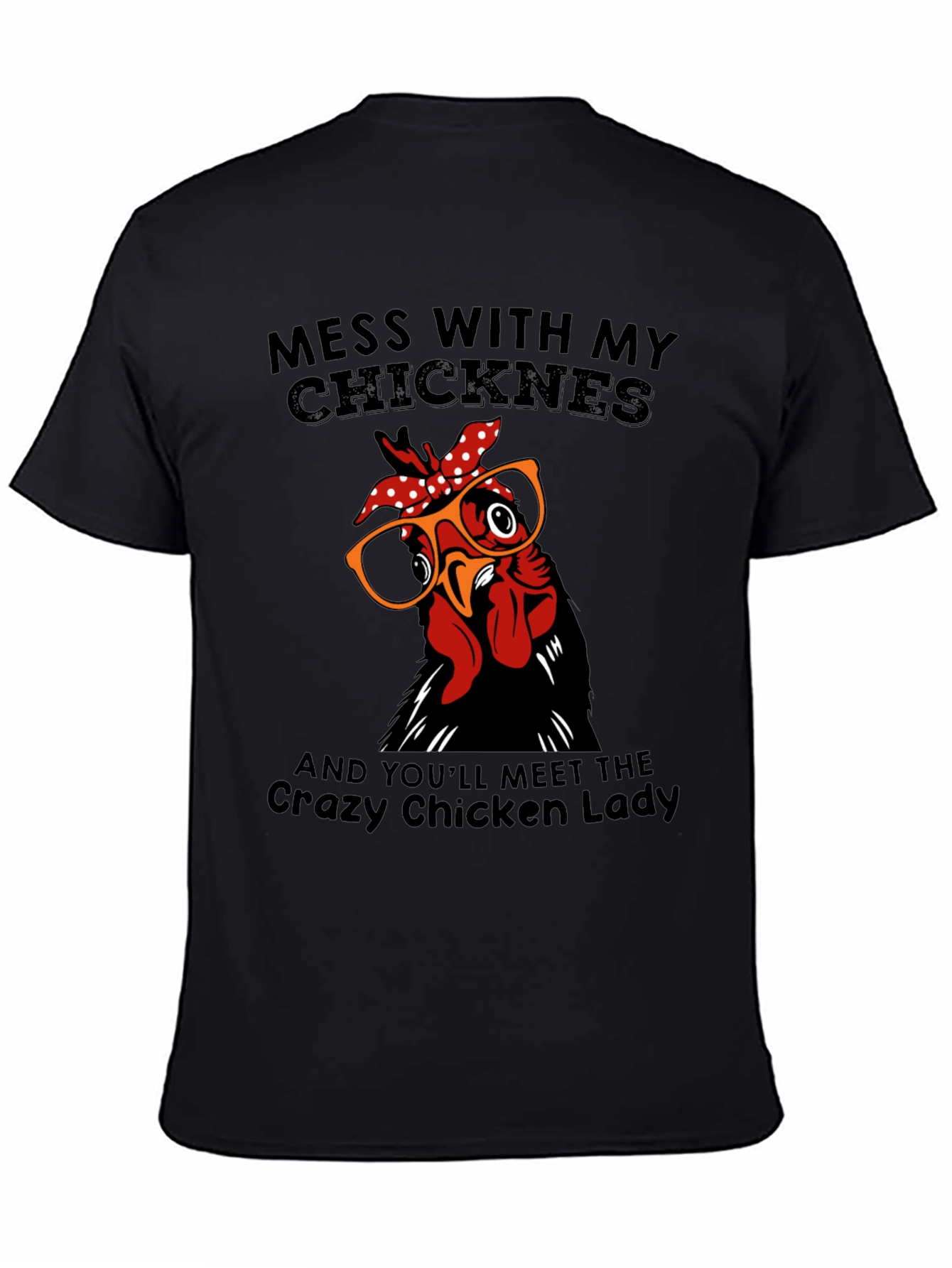 Crazy Chicken Lady T-Shirt