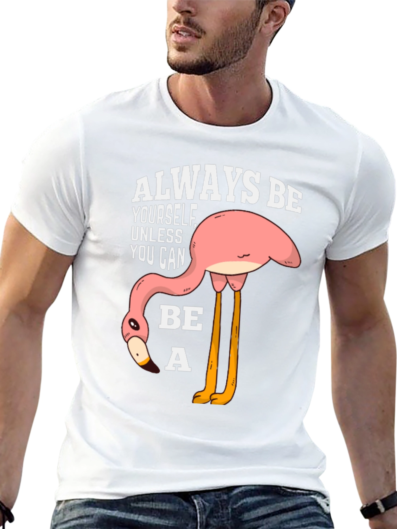 Funny Flamingo T-Shirt: Always Be Yourself