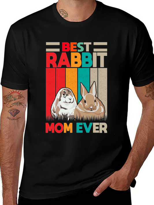 Best Rabbit Mom Ever T-Shirt