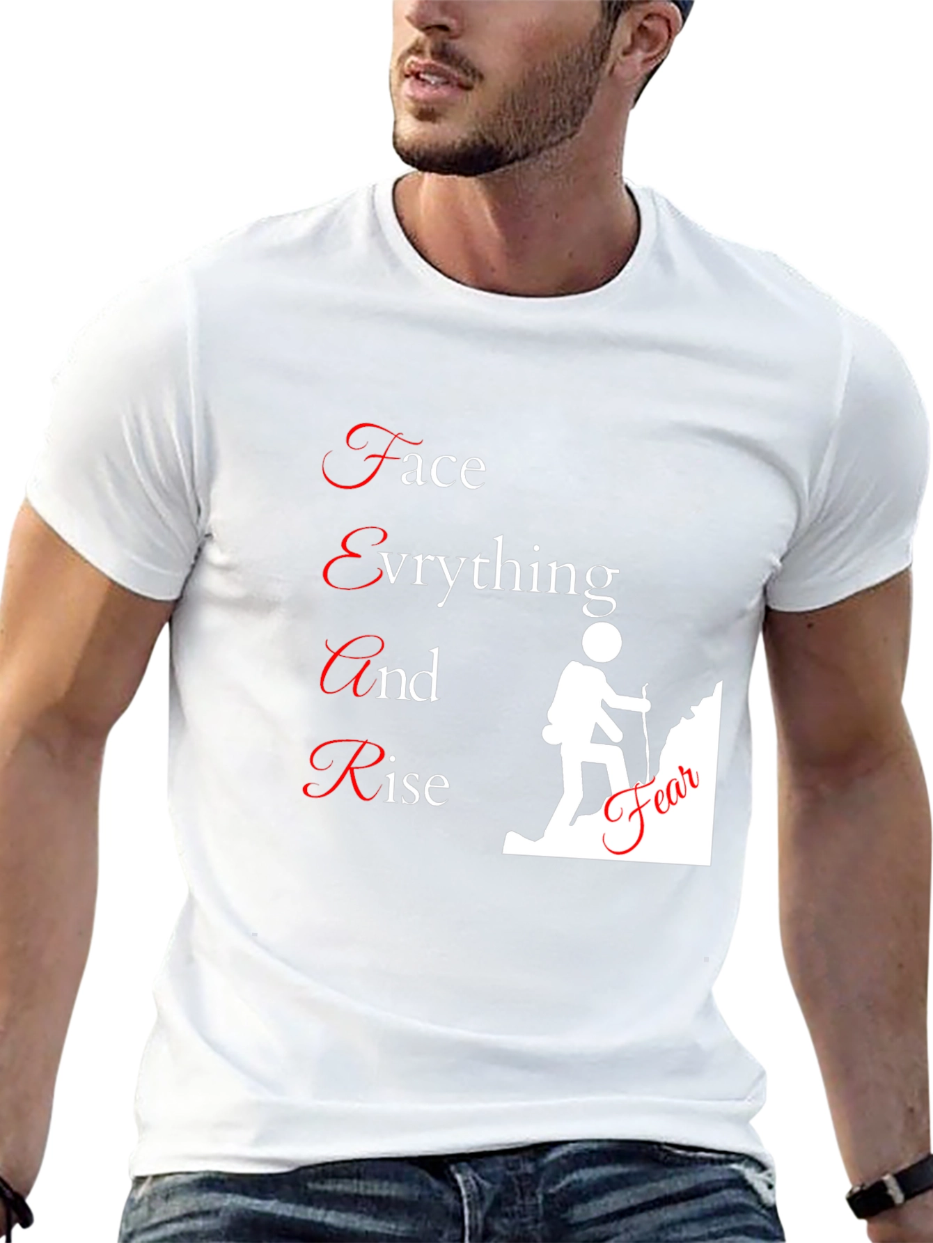 Motivational FEAR T-Shirt