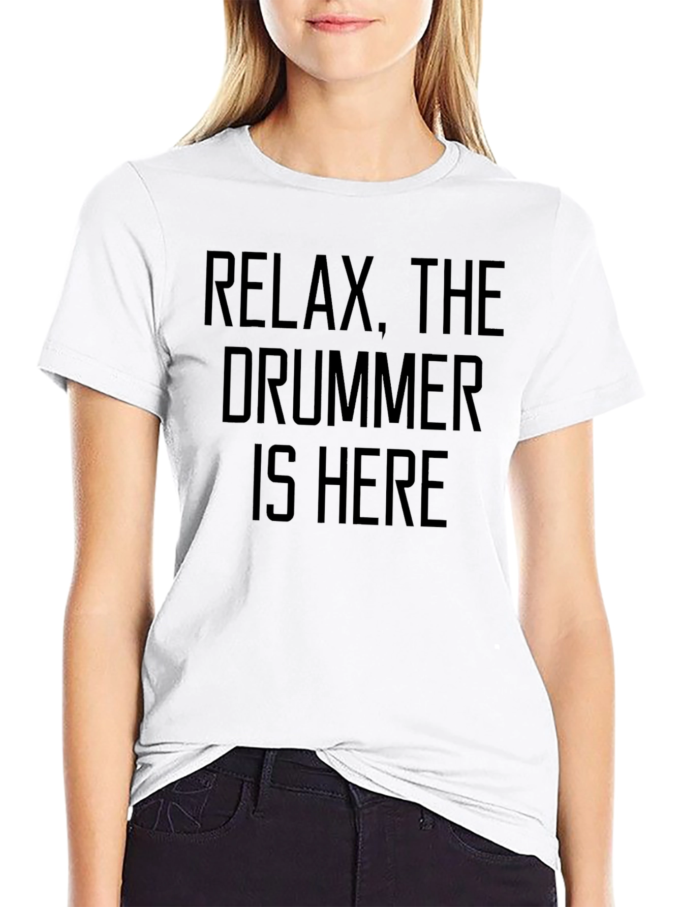 Relax The Drummer Is Here - Funny Musician T-Shirt