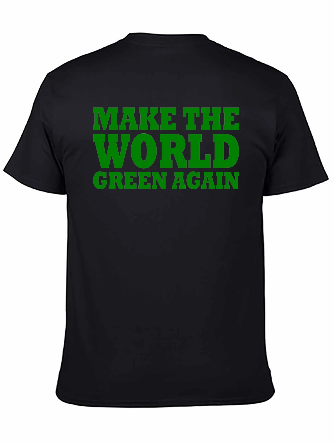 Make the World Green Again Black T-Shirt