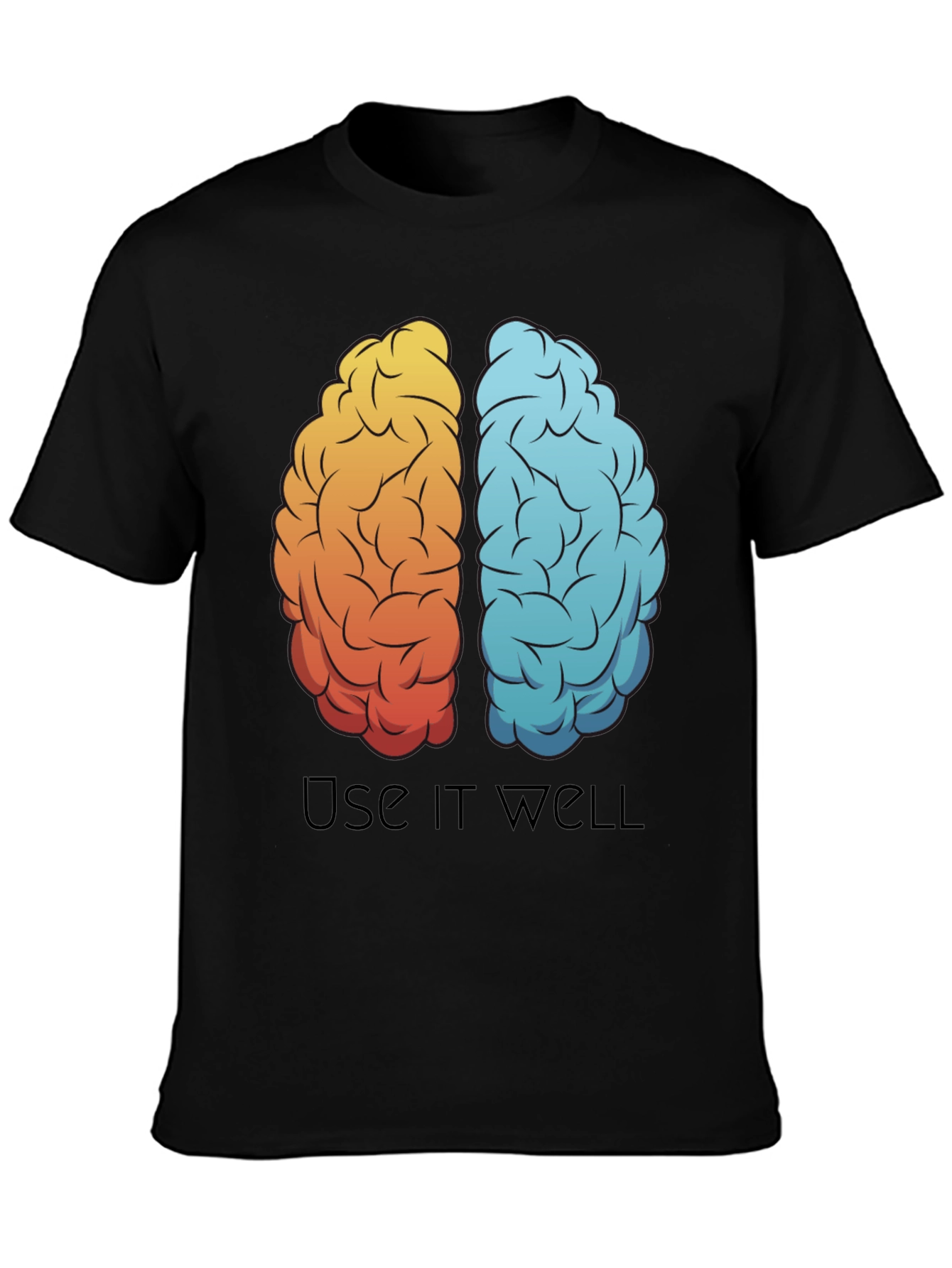 Brain Use It Well T-Shirt