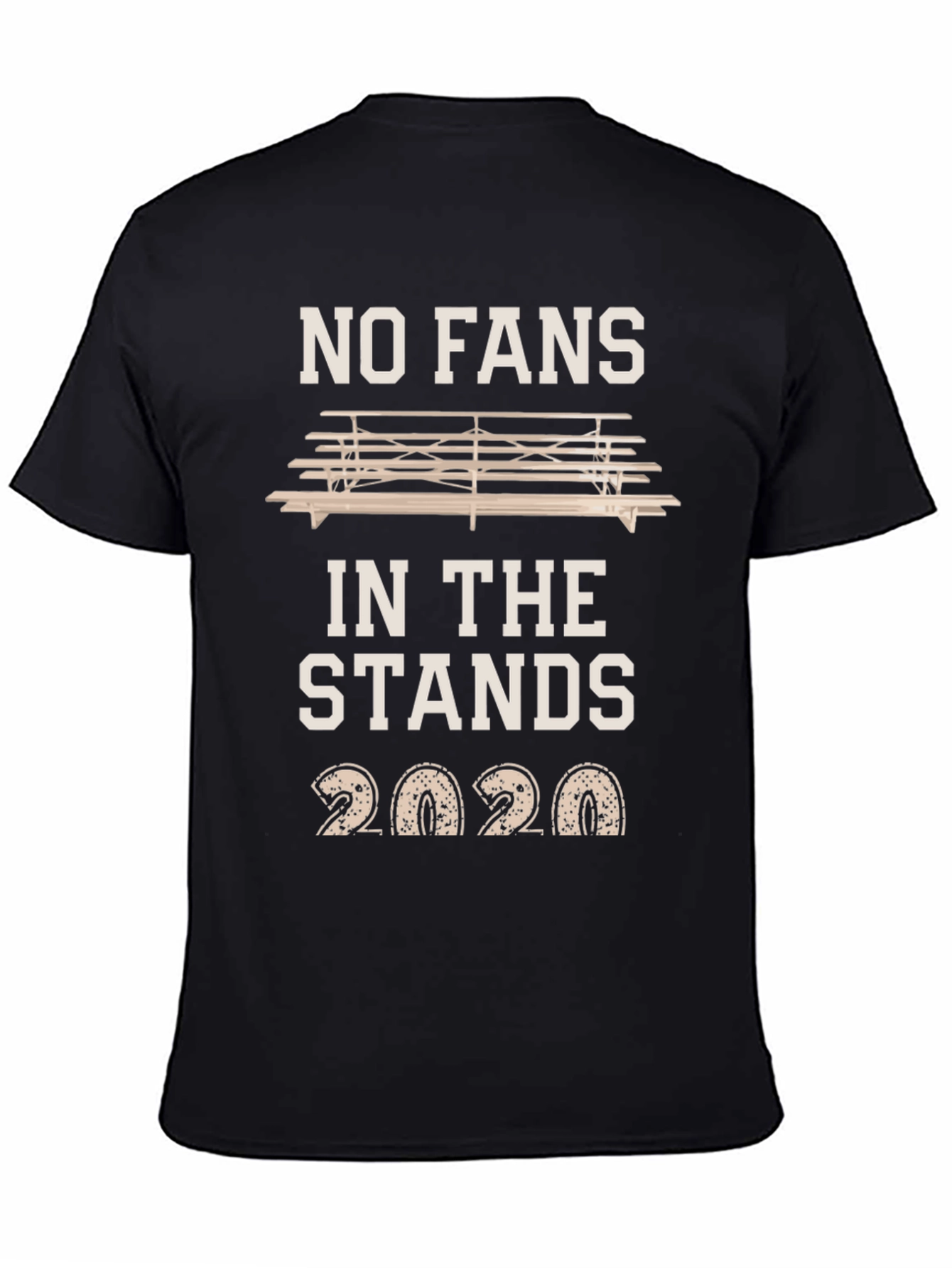 No Fans In The Stands 2020 T-Shirt