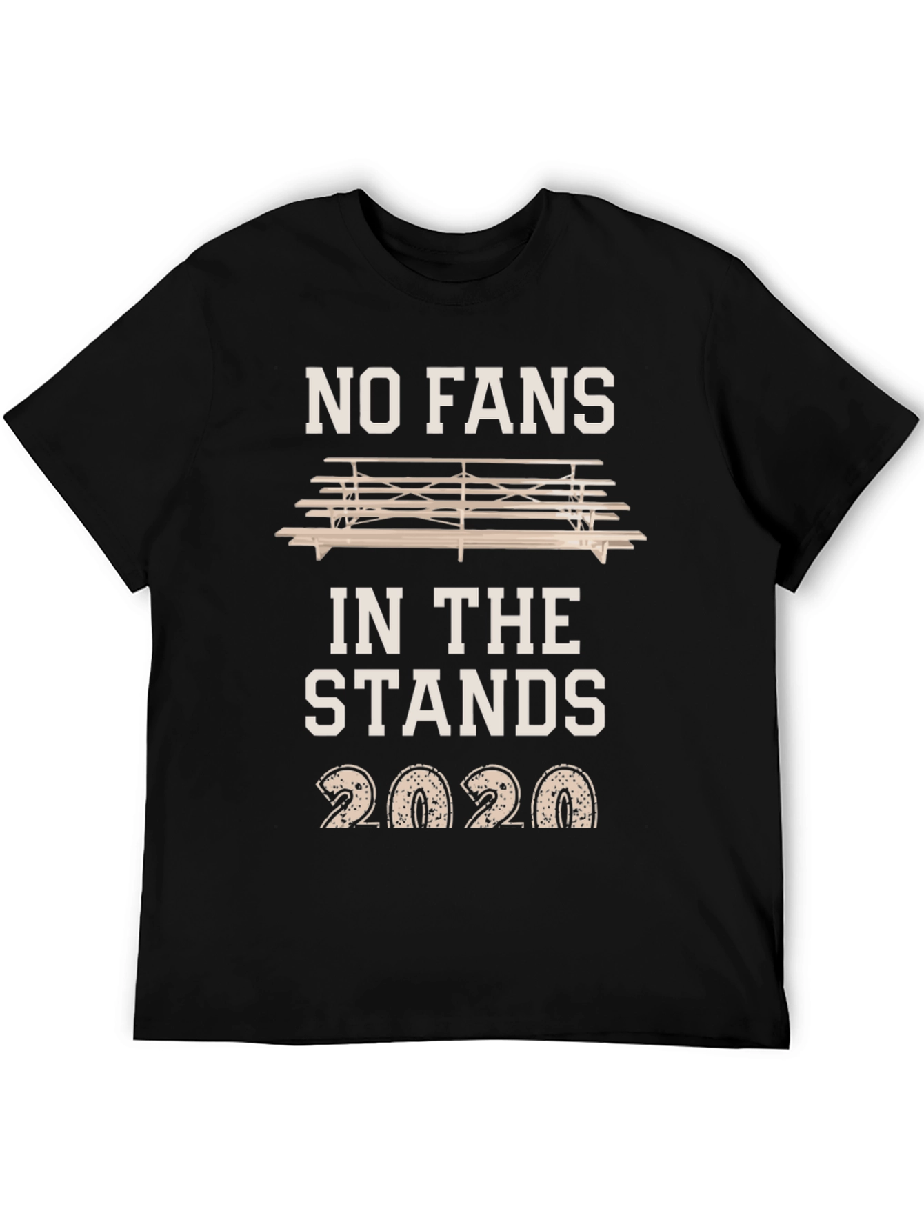 No Fans In The Stands 2020 T-Shirt
