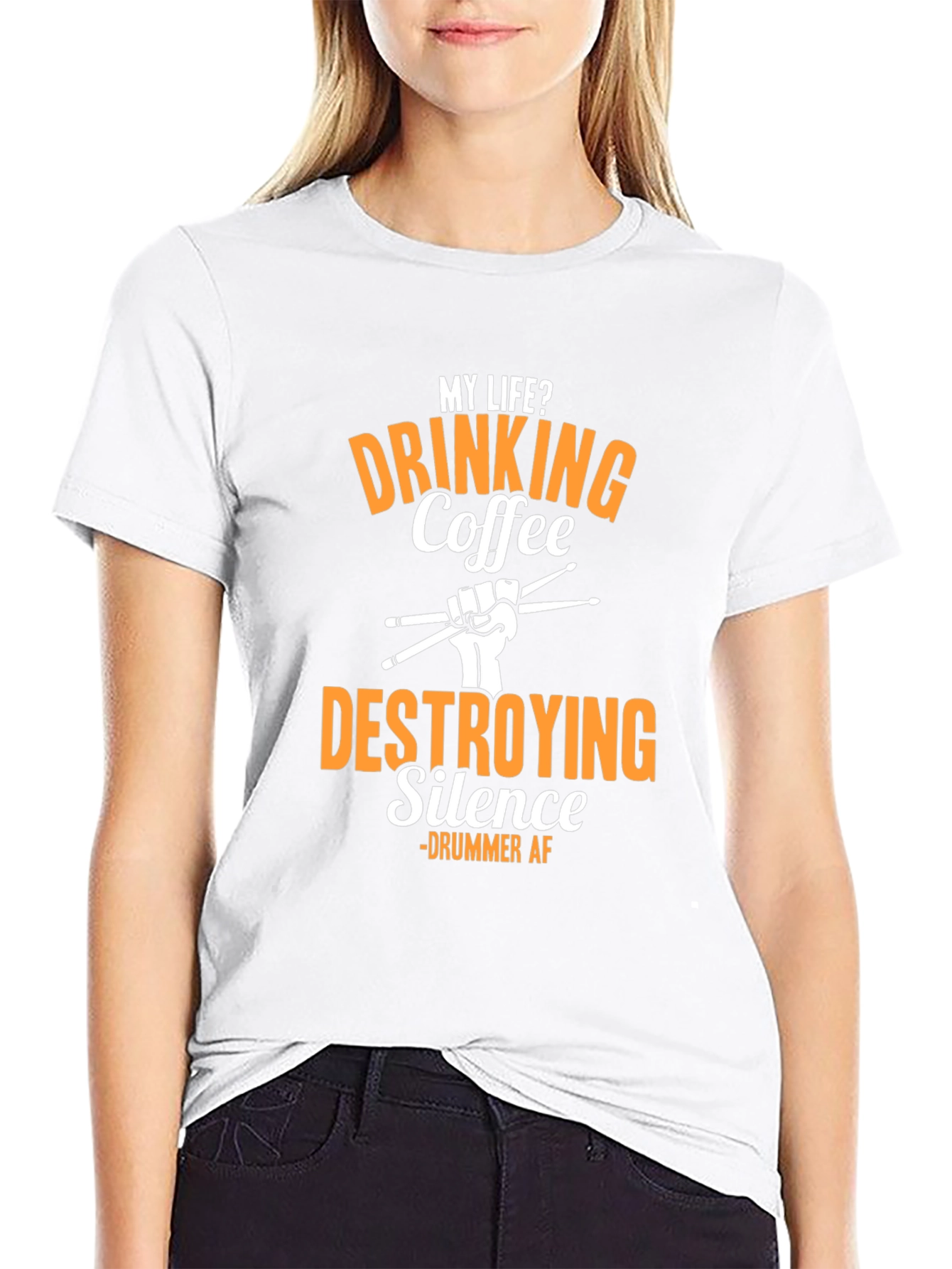 Drummer AF T-Shirt - Drinking Coffee Destroying Silence
