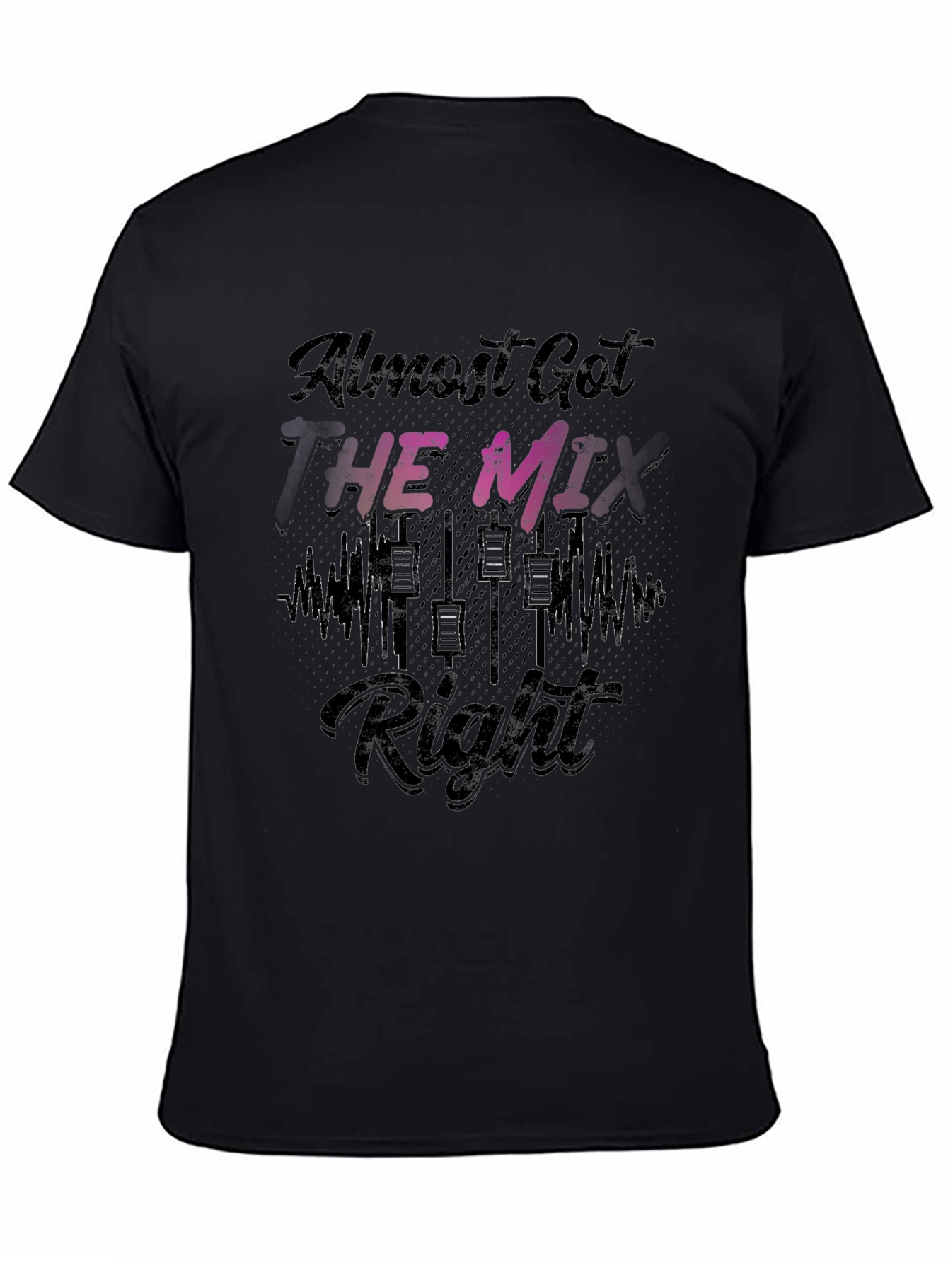 Almost Got the Mix Right T-Shirt - Black