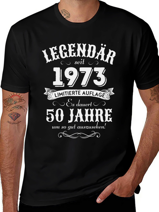Legendary Since 1973 - 50th Birthday T-Shirt