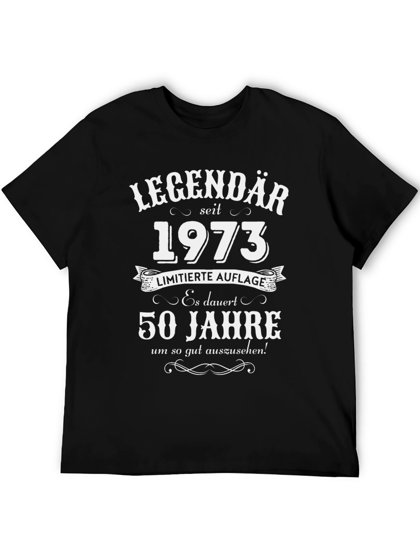 Legendary Since 1973 - 50th Birthday T-Shirt