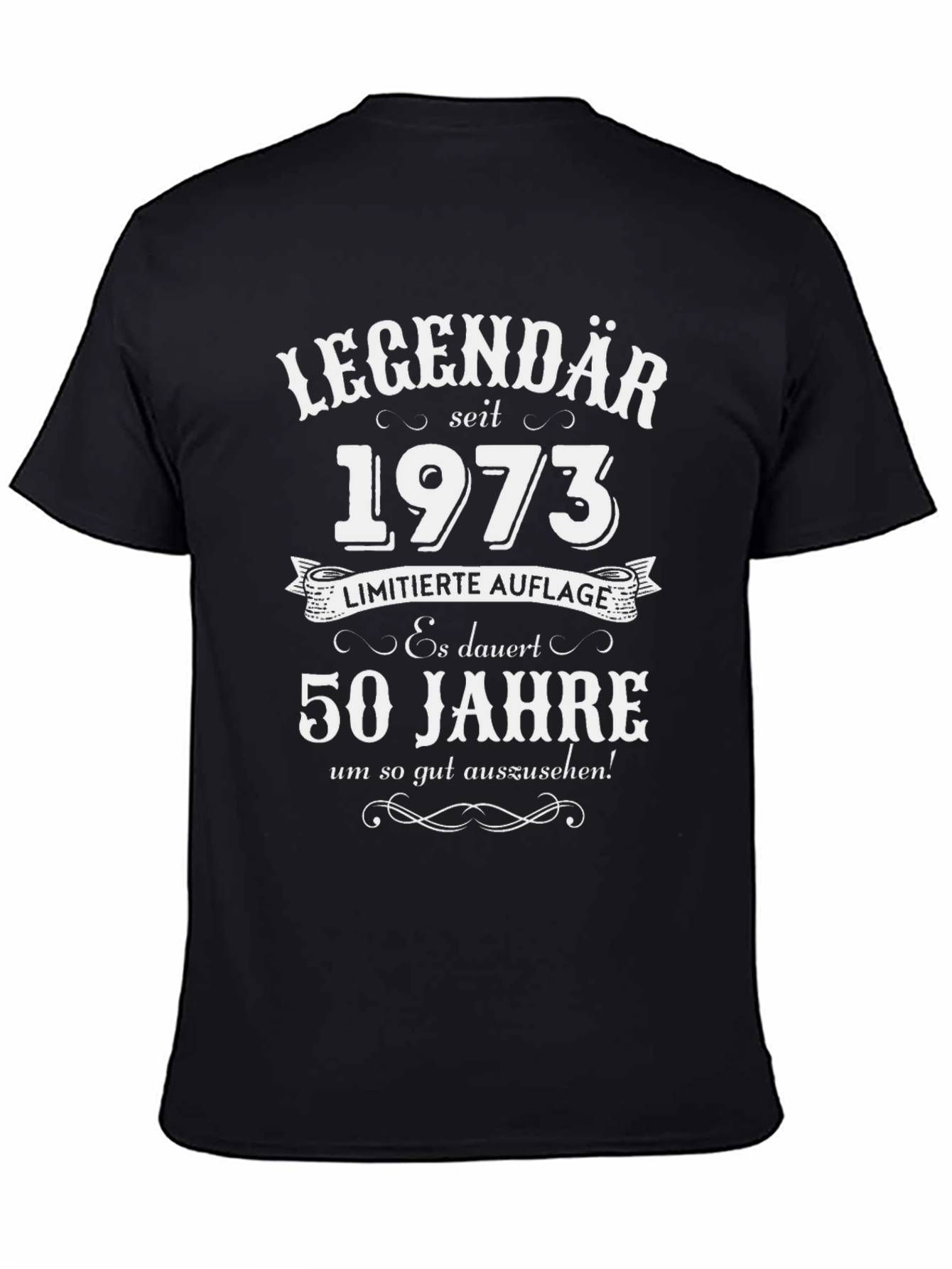 Legendary Since 1973 - 50th Birthday T-Shirt