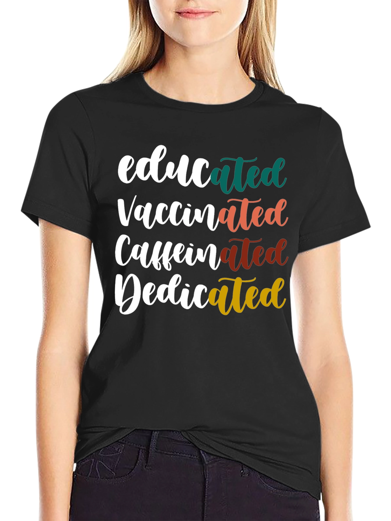 Educated Vaccinated Caffeinated Dedicated Tee