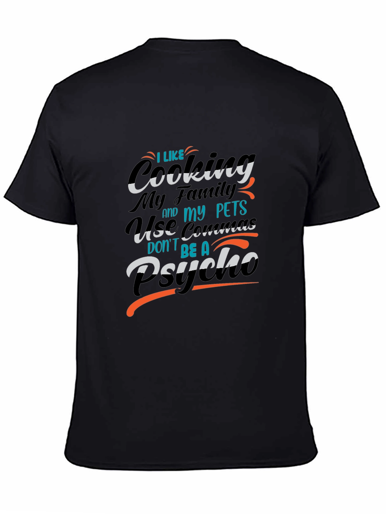Funny Grammar T-Shirt - I Like Cooking My Family