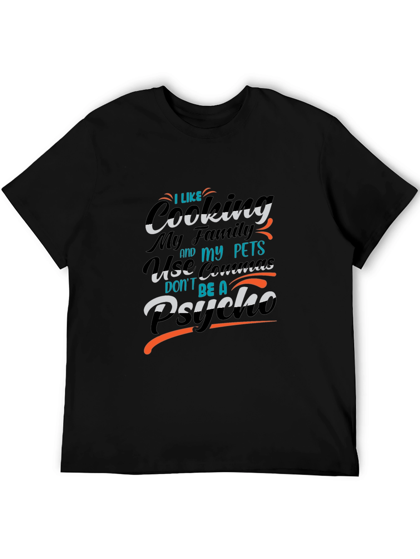 Funny Grammar T-Shirt - I Like Cooking My Family