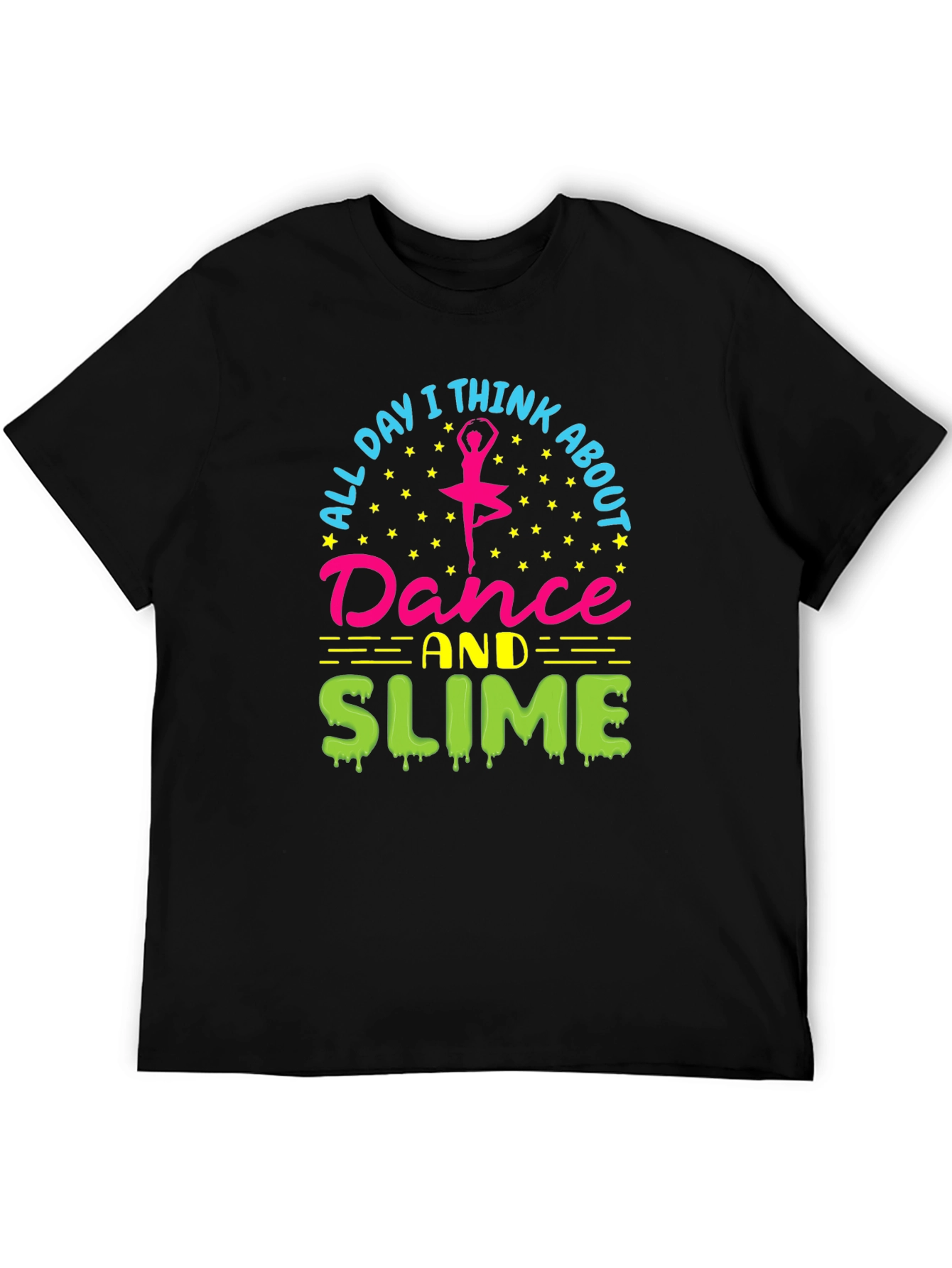 Dance and Slime T-Shirt