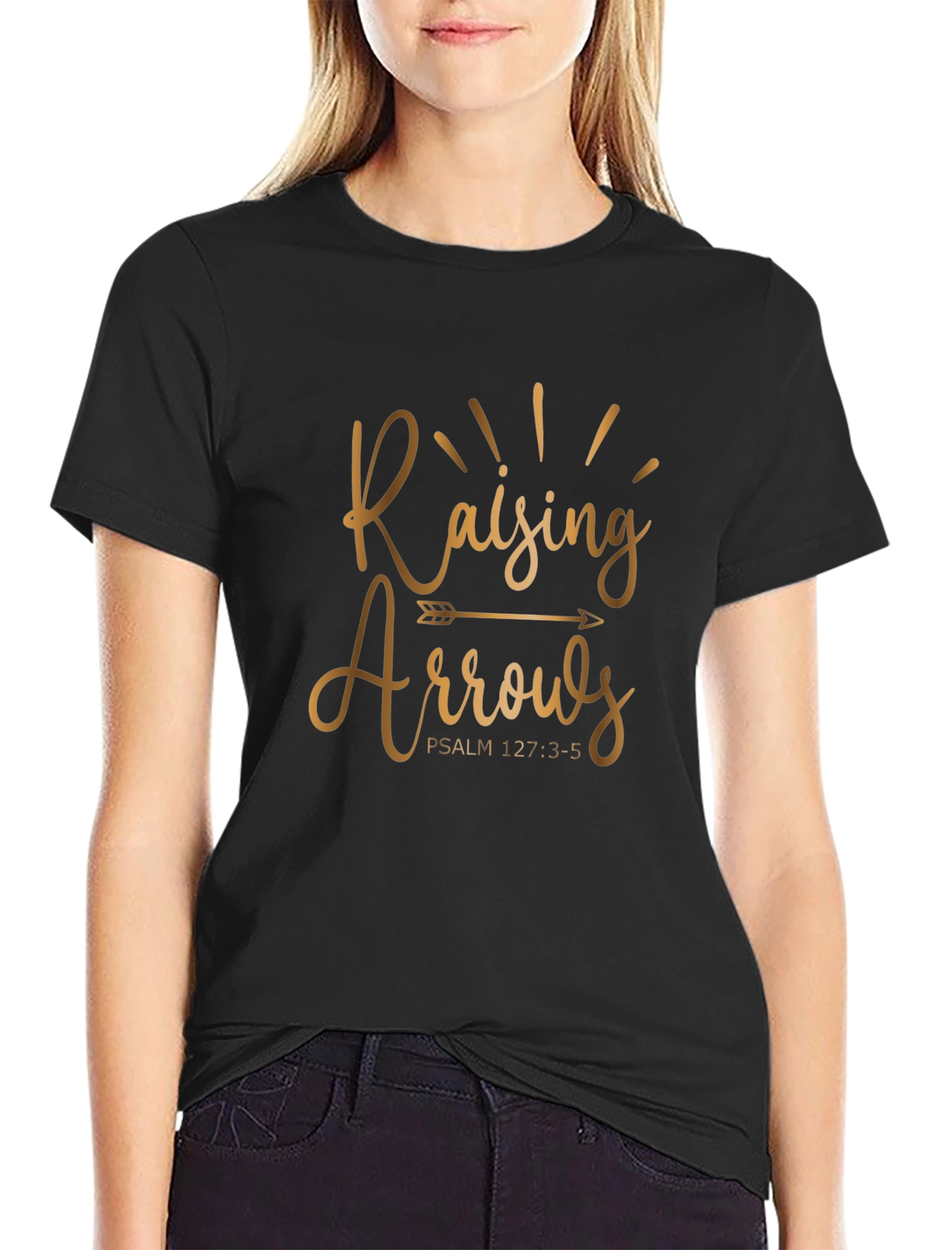 Raising Arrows T-Shirt - Psalm 127:3-5 - Christian Apparel