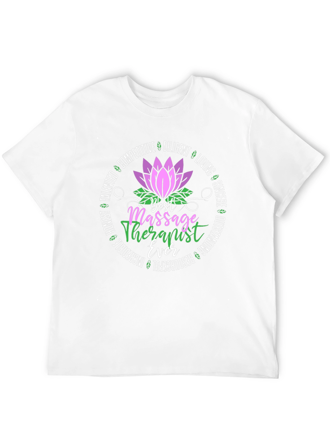 Best Massage Therapist Ever T-Shirt