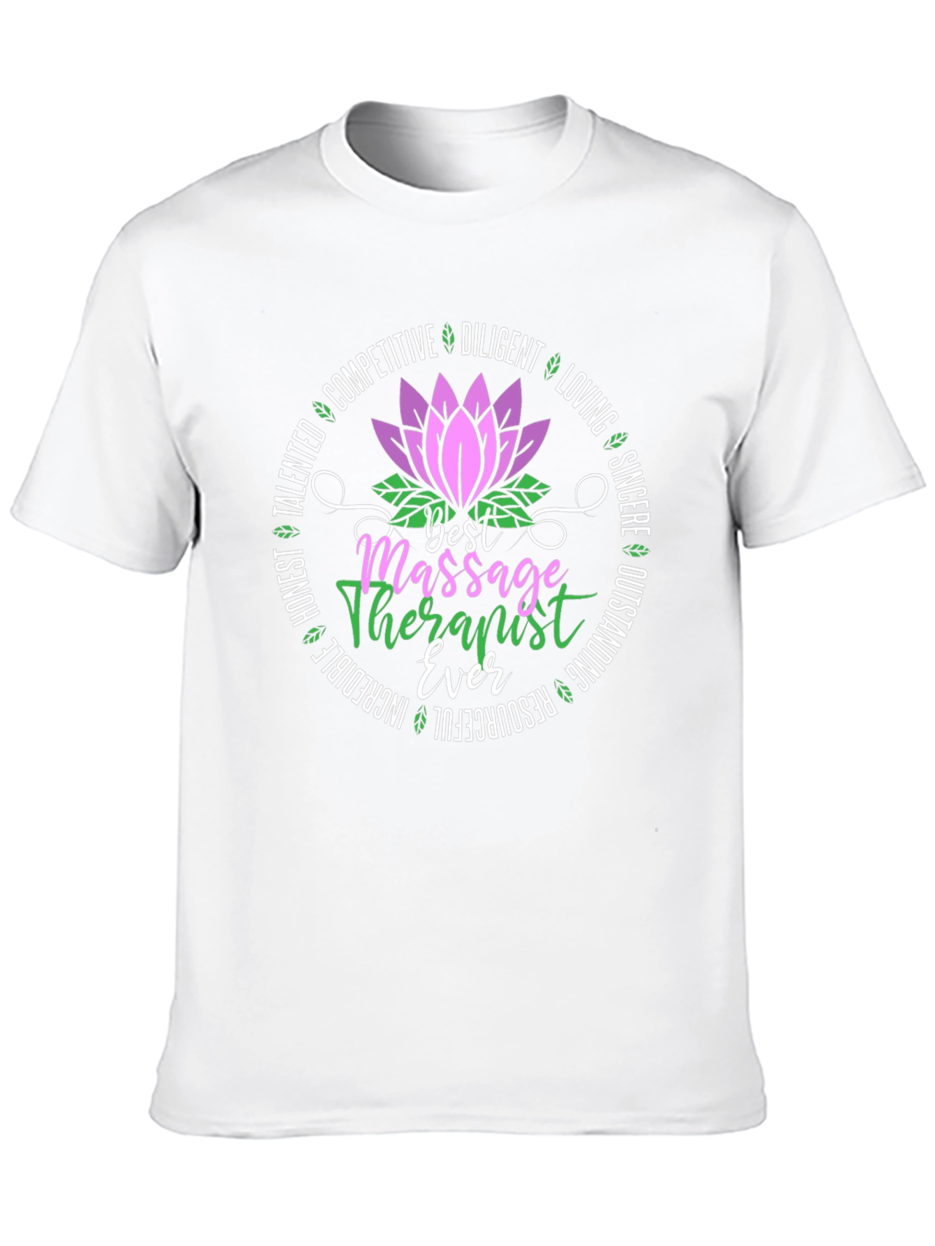 Best Massage Therapist Ever T-Shirt