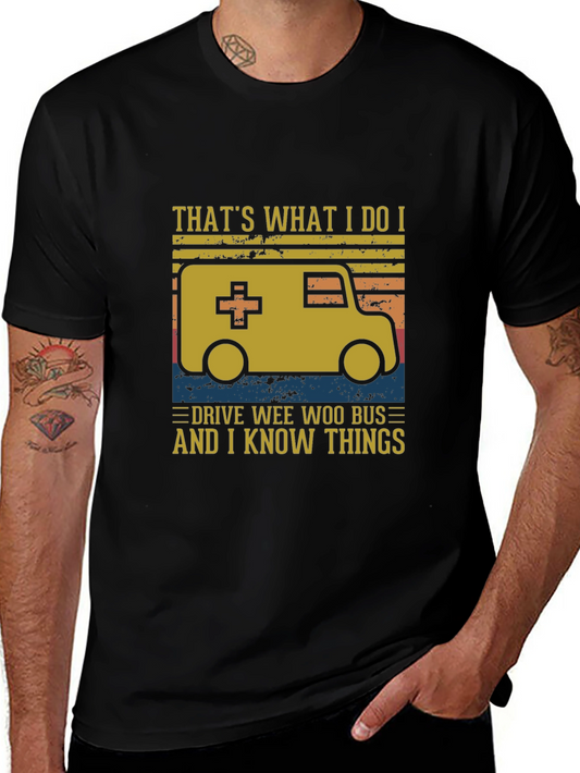 Thats What I Do Ambulance T-Shirt