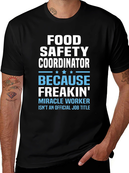 Food Safety Coordinator T-Shirt