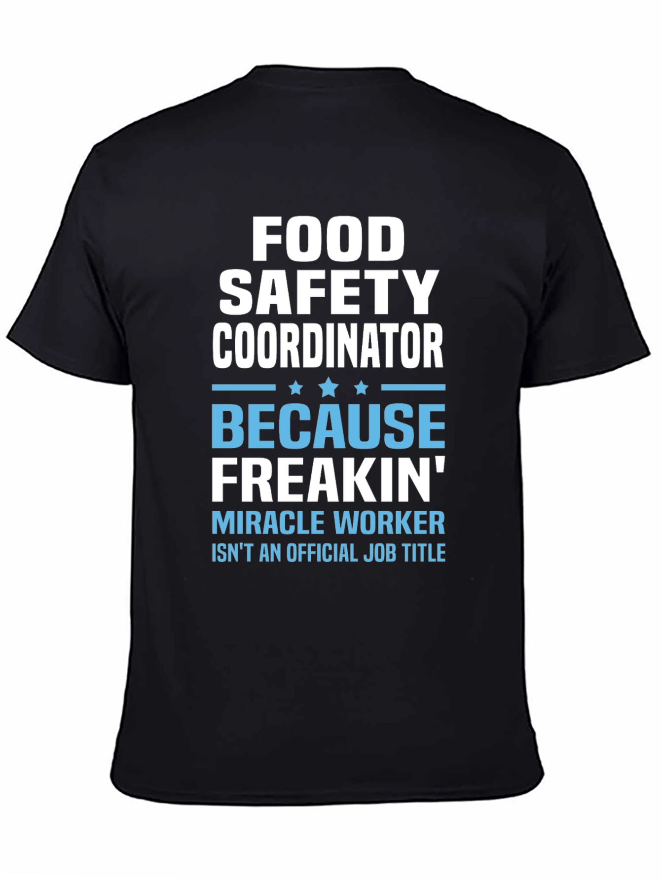 Food Safety Coordinator T-Shirt