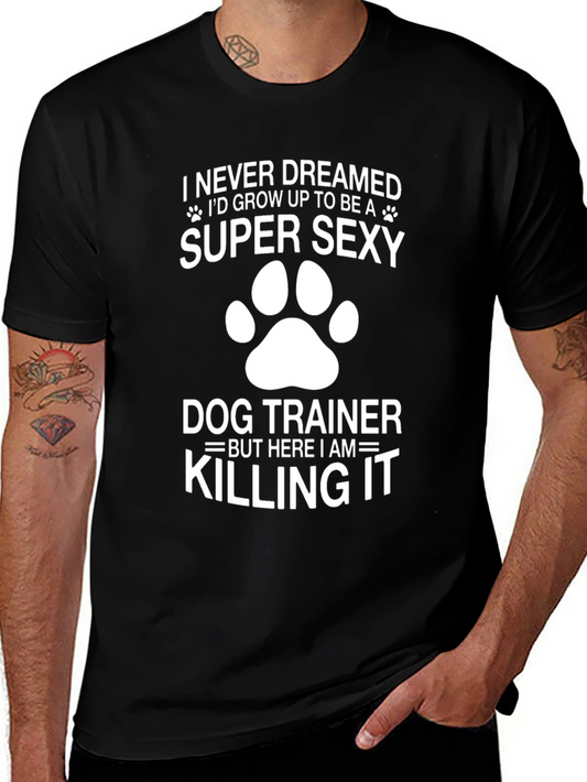 Super Sexy Dog Trainer Graphic Tee