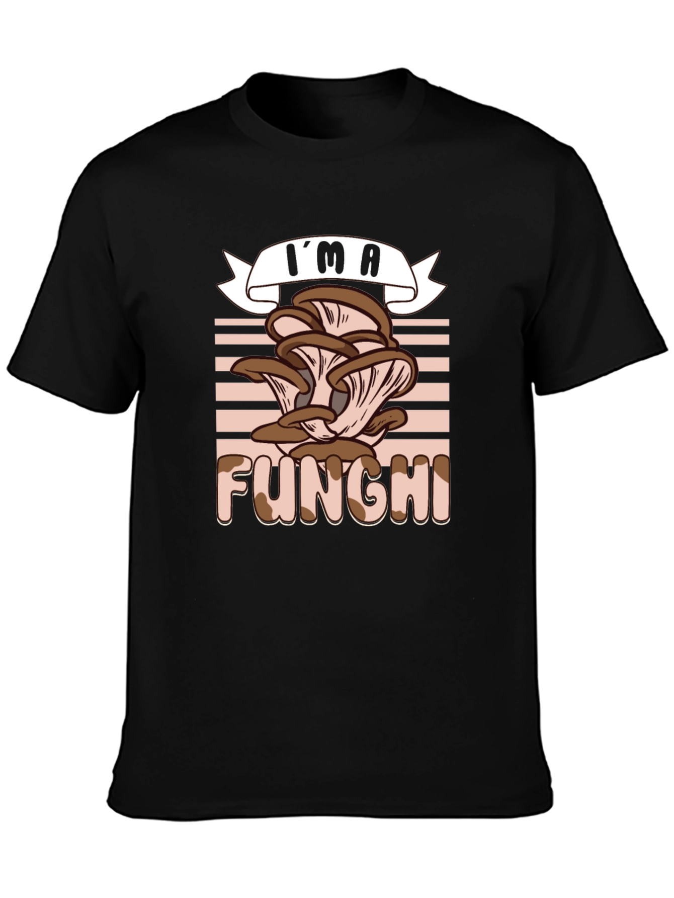 Im A Funghi T-Shirt - Unique Mushroom Lover Tee