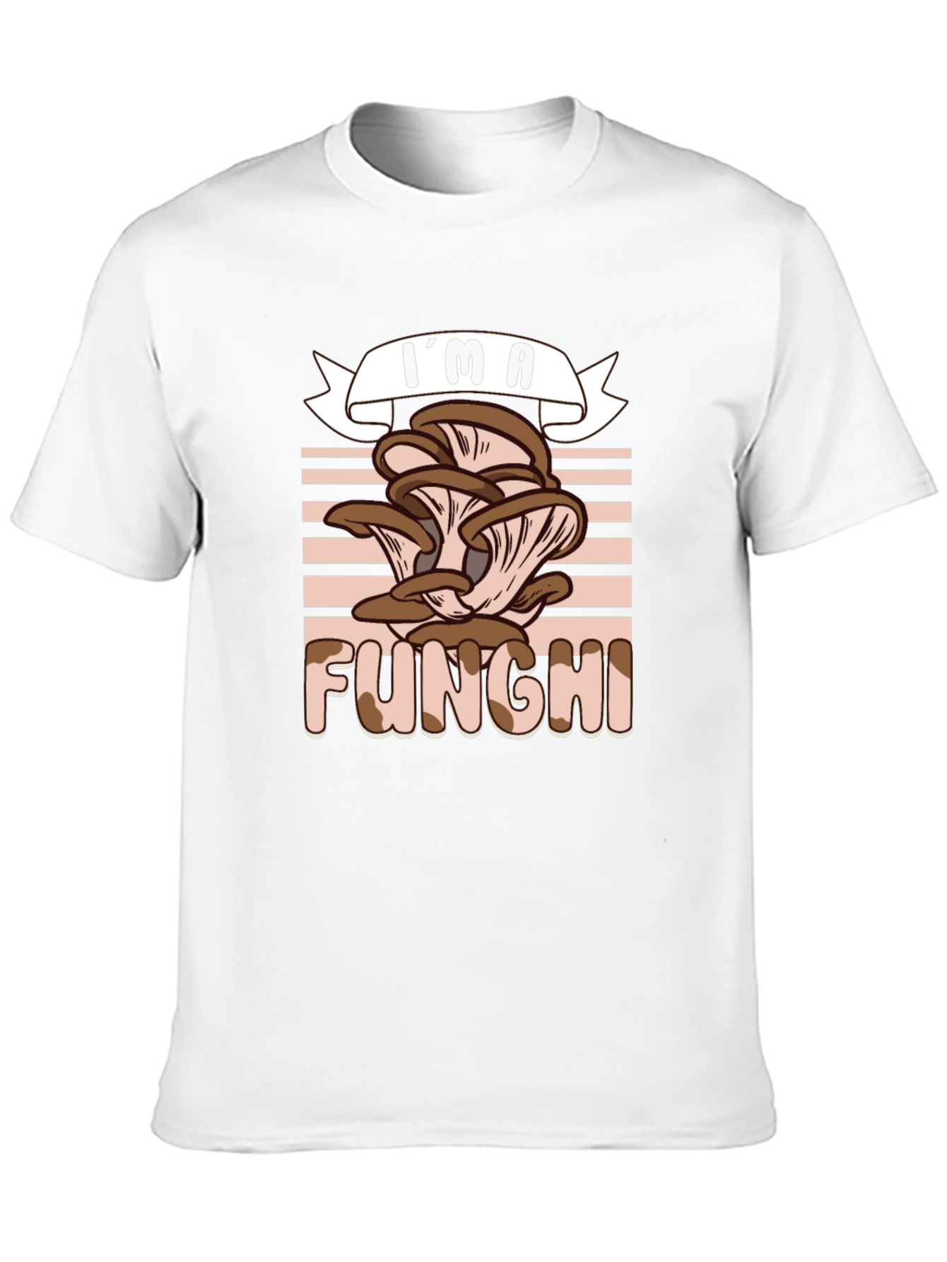 Im A Funghi T-Shirt - Unique Mushroom Lover Tee