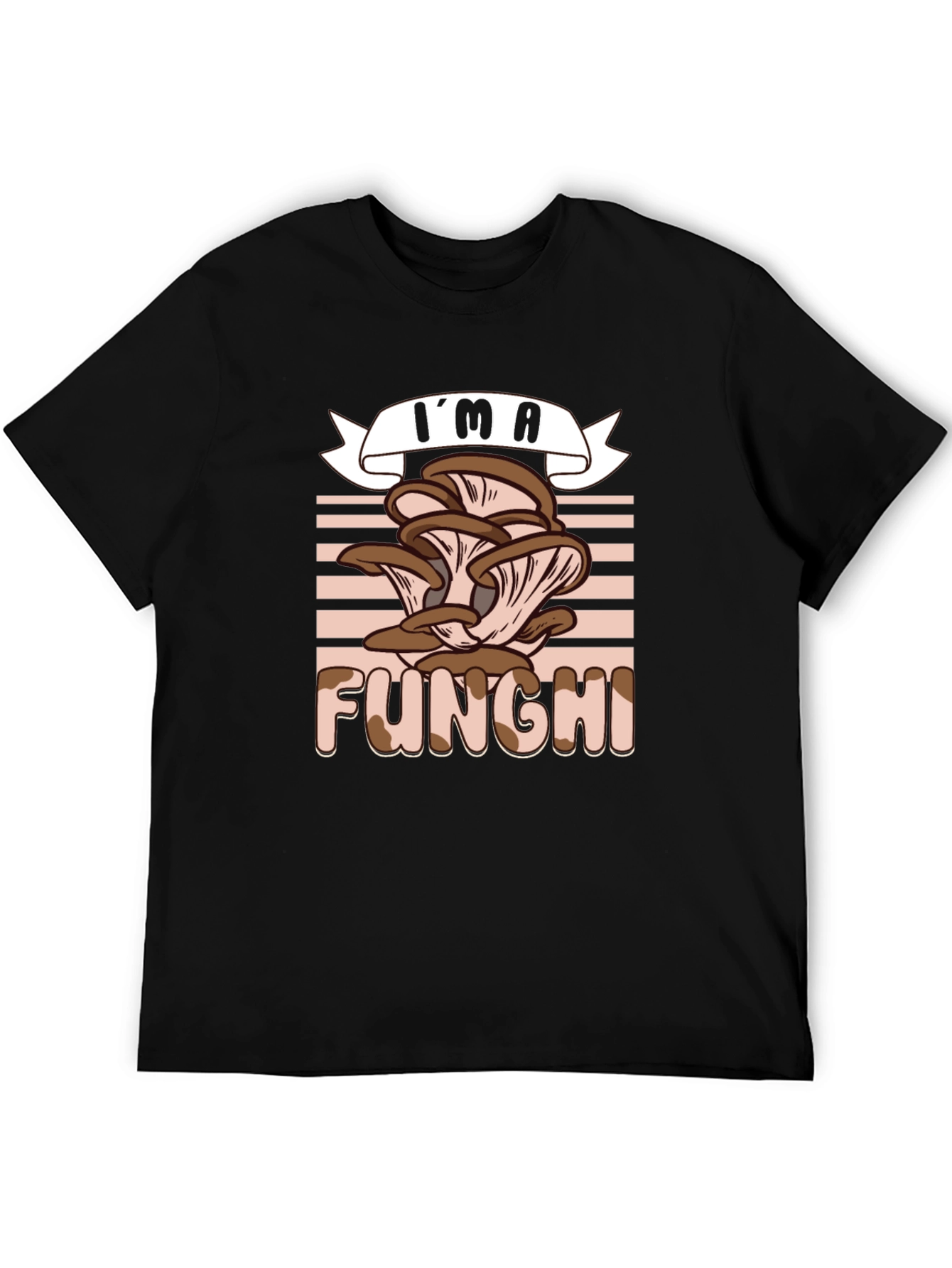 Im A Funghi T-Shirt - Unique Mushroom Lover Tee