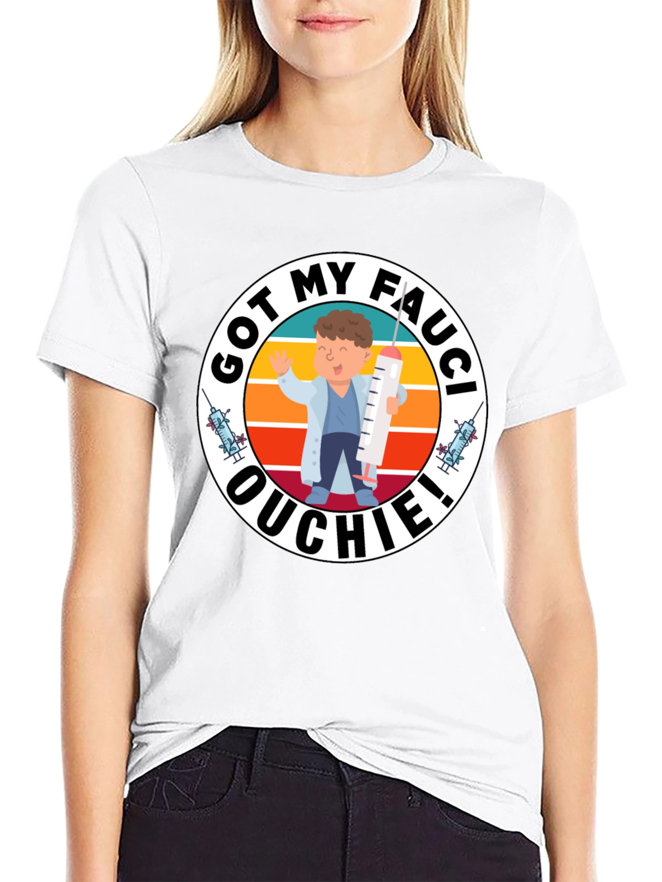 Got My Fauci Ouchie T-Shirt