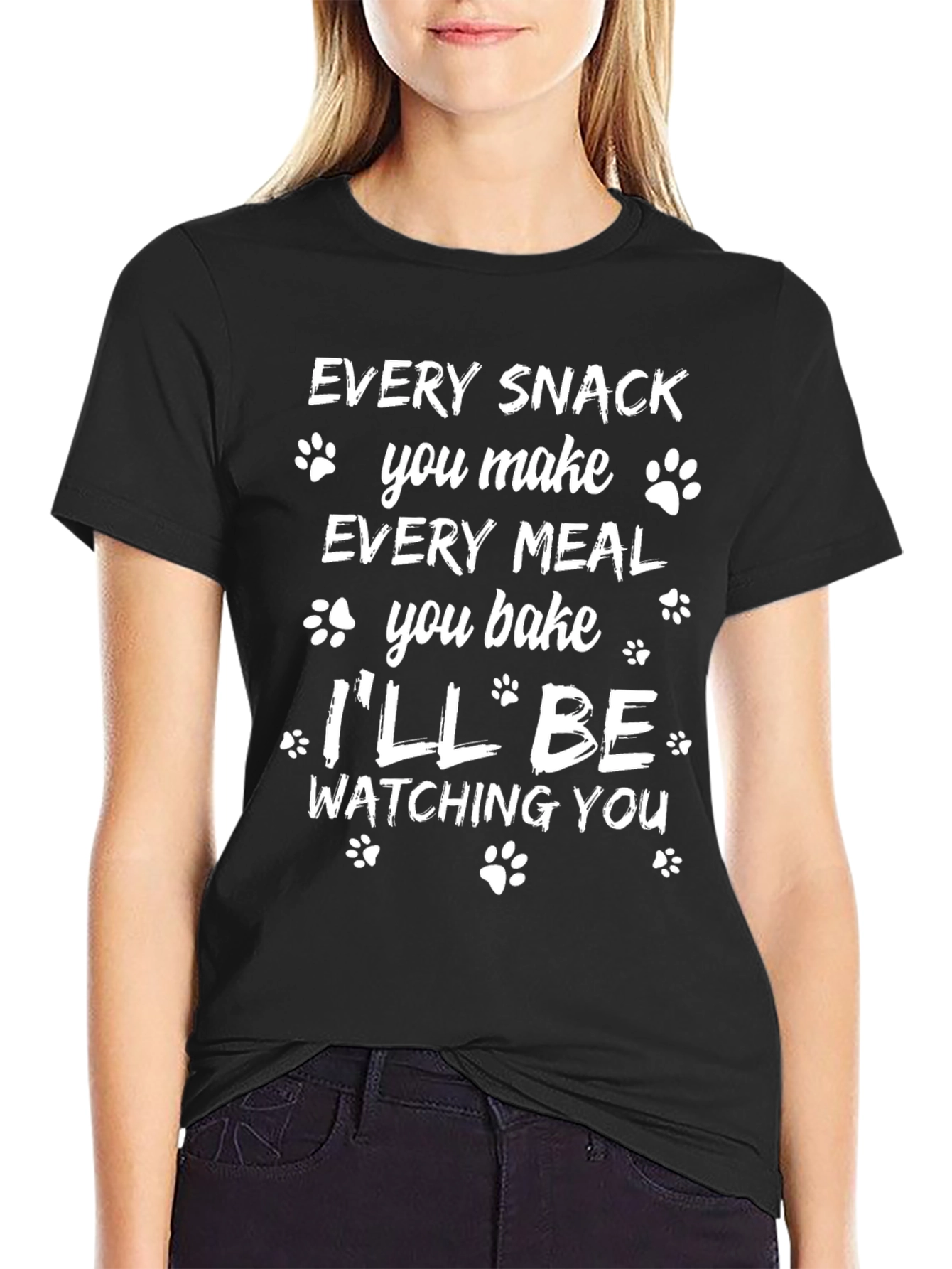 Funny Dog Lover T-Shirt - Every Snack You Make