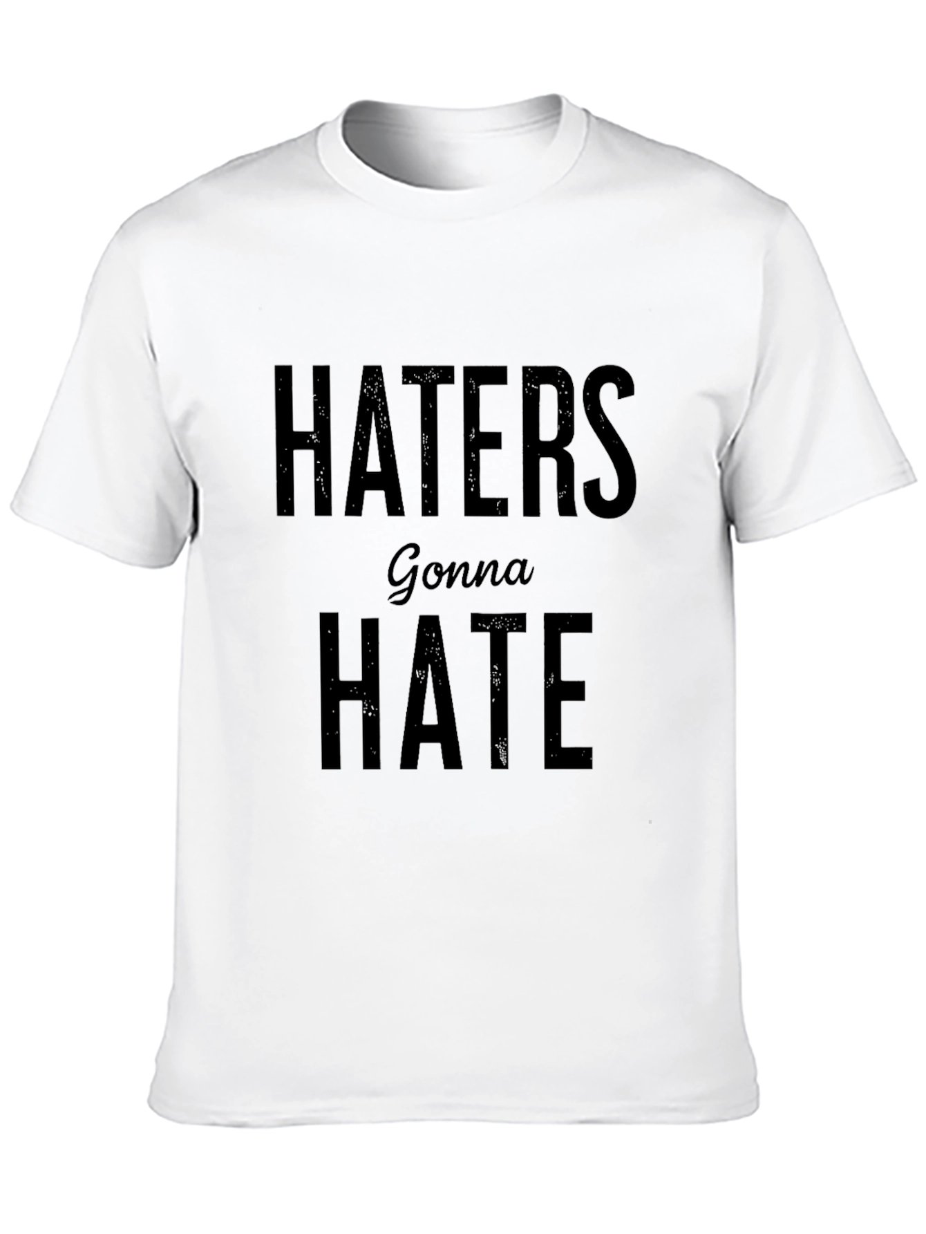 Haters Gonna Hate Black Graphic Tee