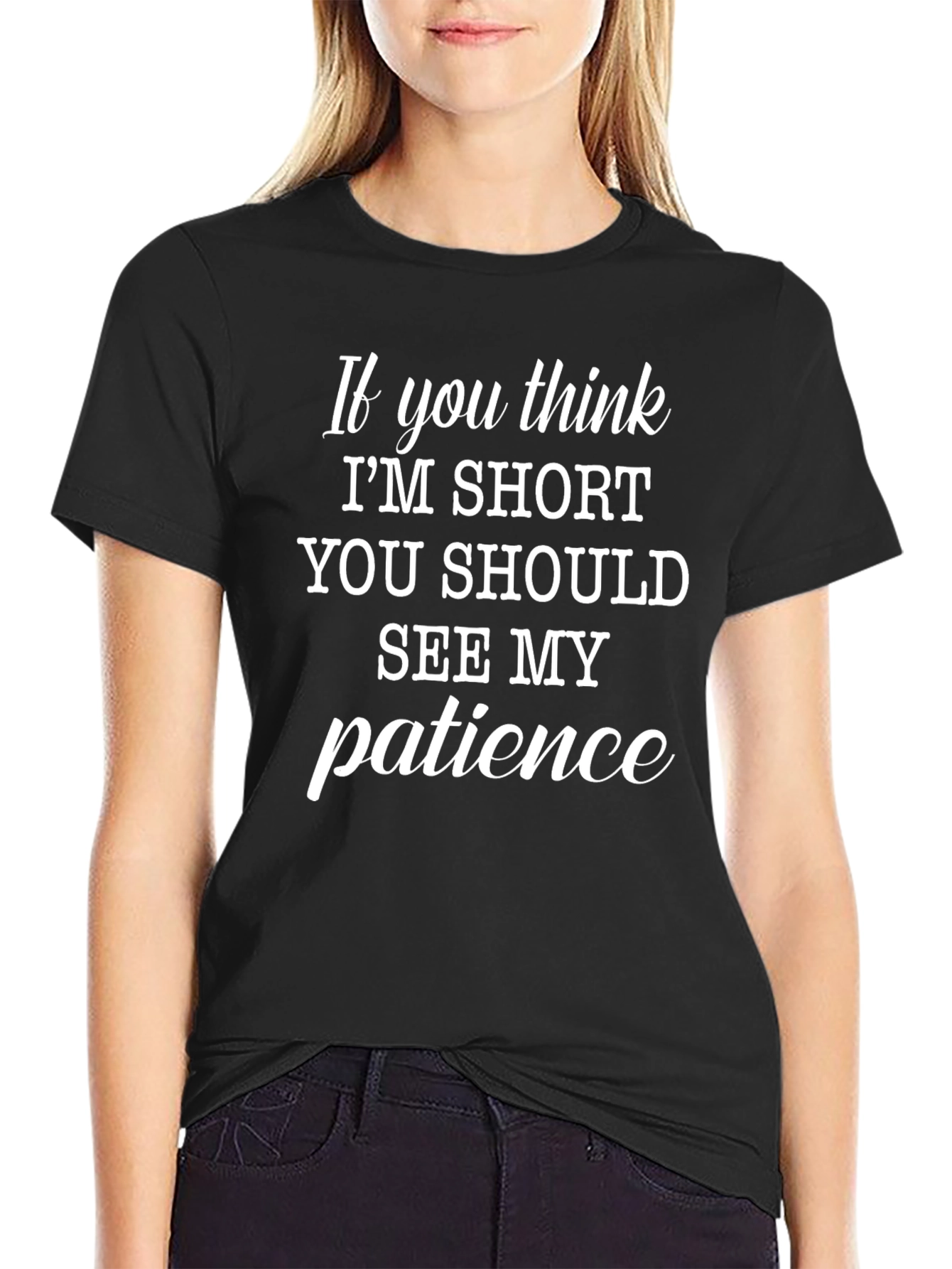 Funny Short Patience T-Shirt