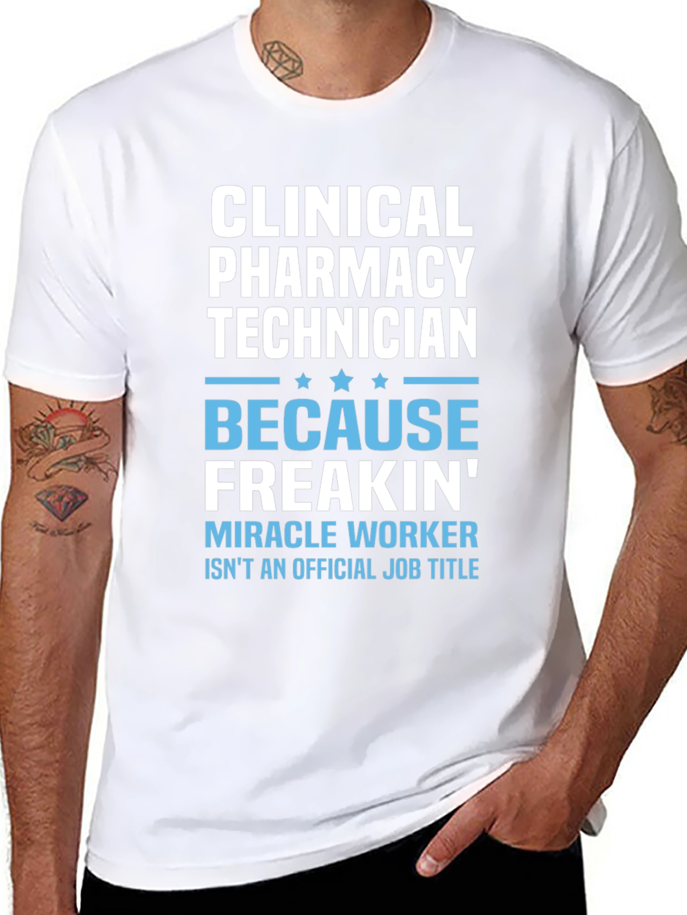 Clinical Pharmacy Technician T-Shirt - Miracle Worker