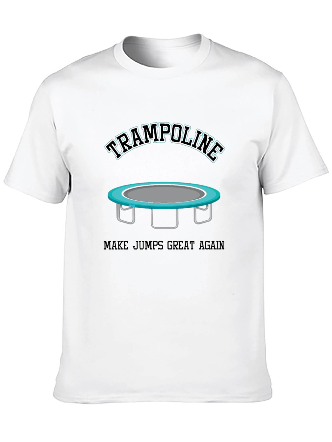Trampoline Make Jumps Great Again Black T-Shirt