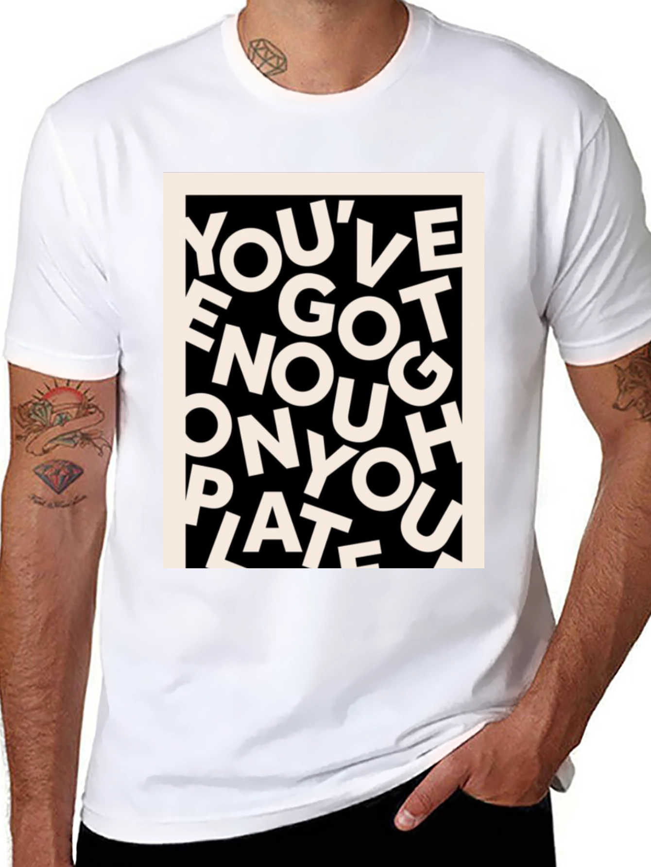 Youve Got Enough On Your Plate T-Shirt