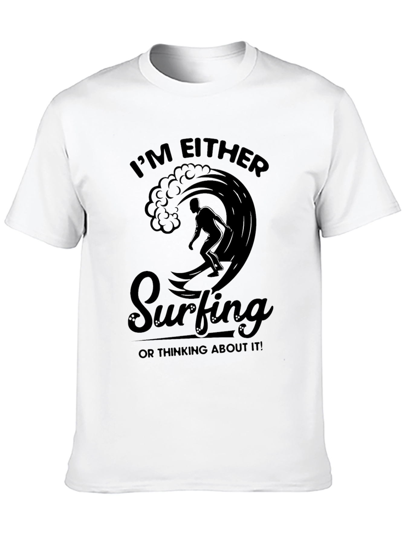 Surfing Graphic Tee - Im Either Surfing