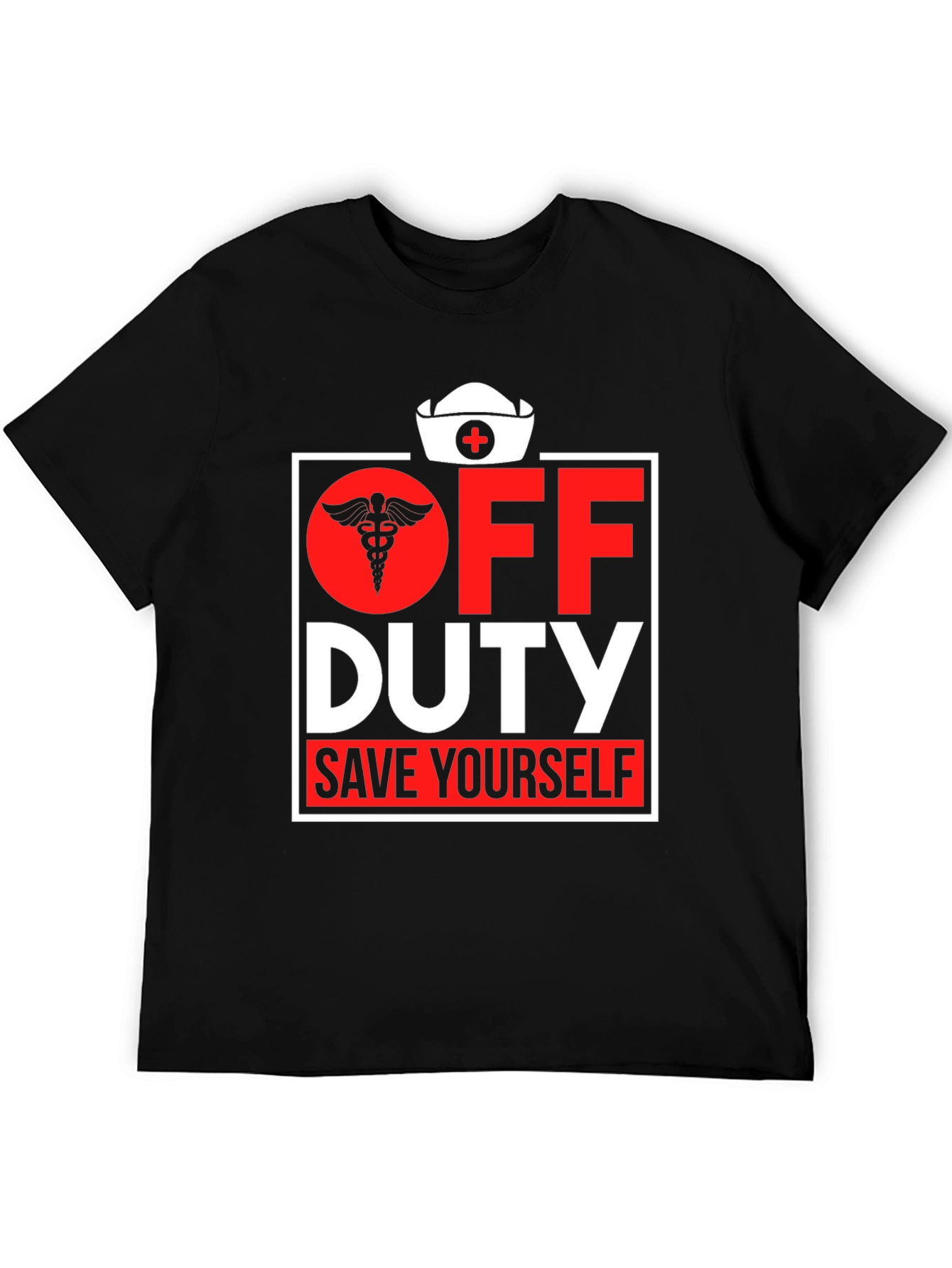 Off Duty Nurse Graphic Tee - Save Yourself!