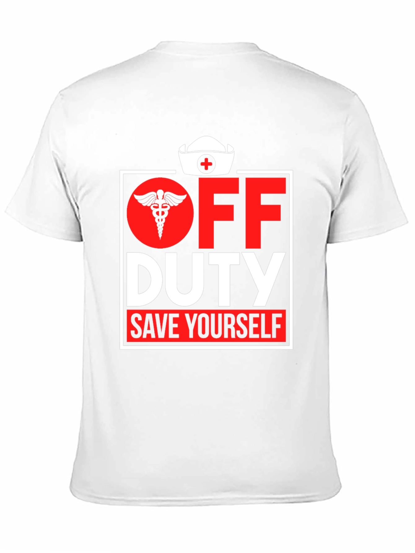Off Duty Nurse Graphic Tee - Save Yourself!