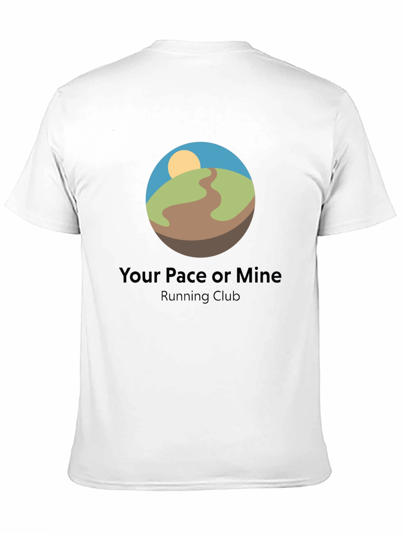 Your Pace or Mine Running Club T-Shirt