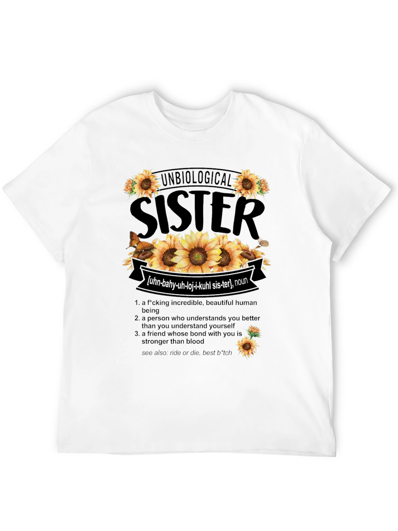 Unbiological Sister Sunflower Graphic T-Shirt