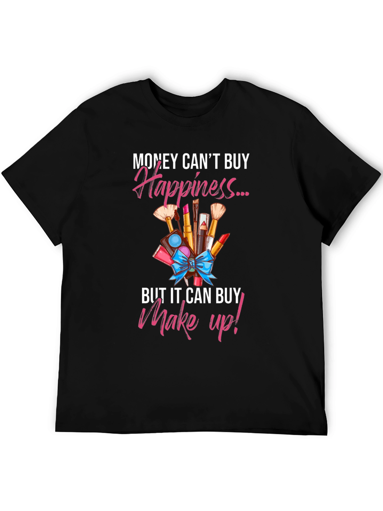 Makeup Happiness T-Shirt