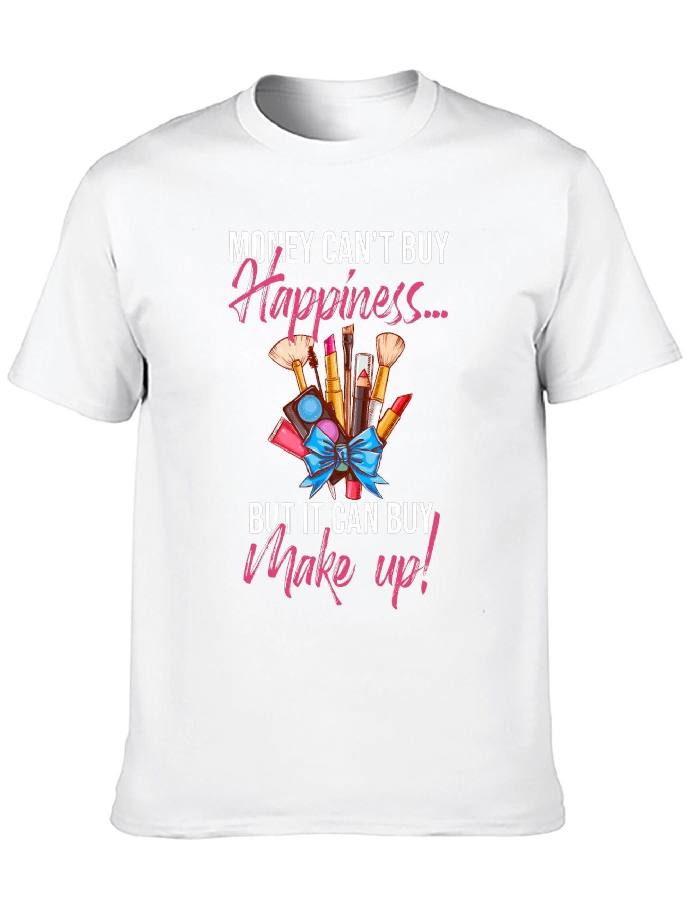Makeup Happiness T-Shirt