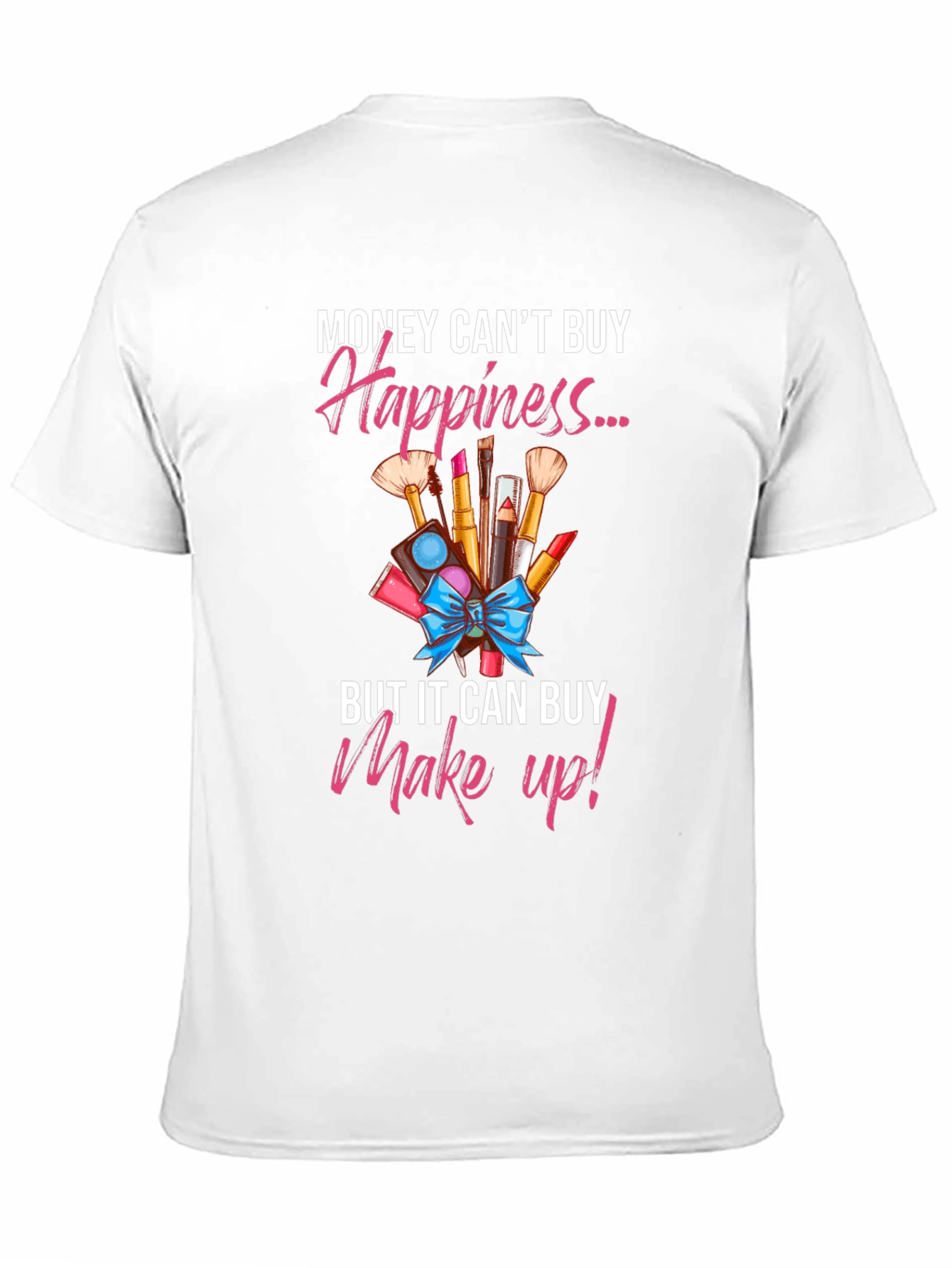 Makeup Happiness T-Shirt