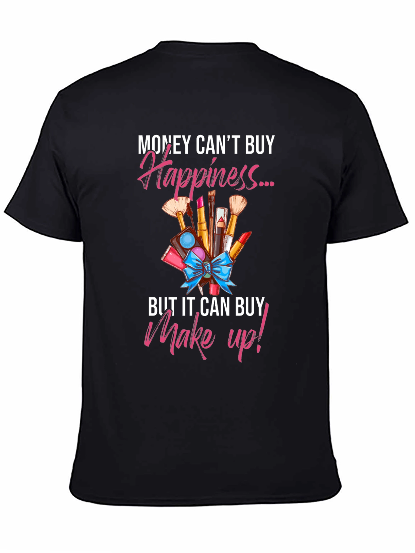 Makeup Happiness T-Shirt