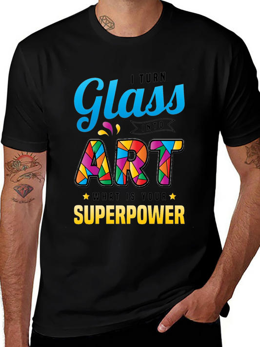Glass to Art Superpower Graphic T-Shirt