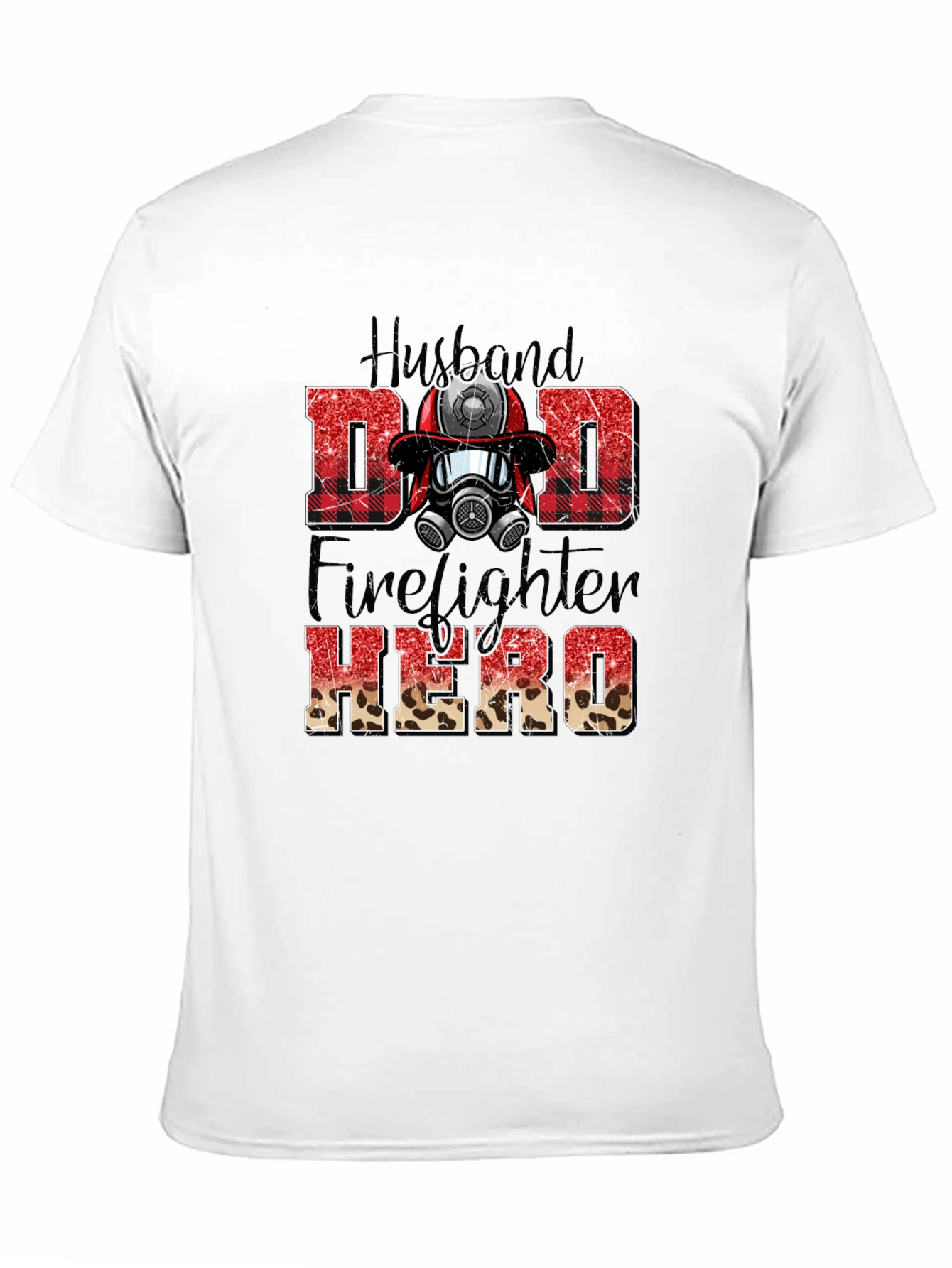 Husband Dad Firefighter Hero Graphic Tee