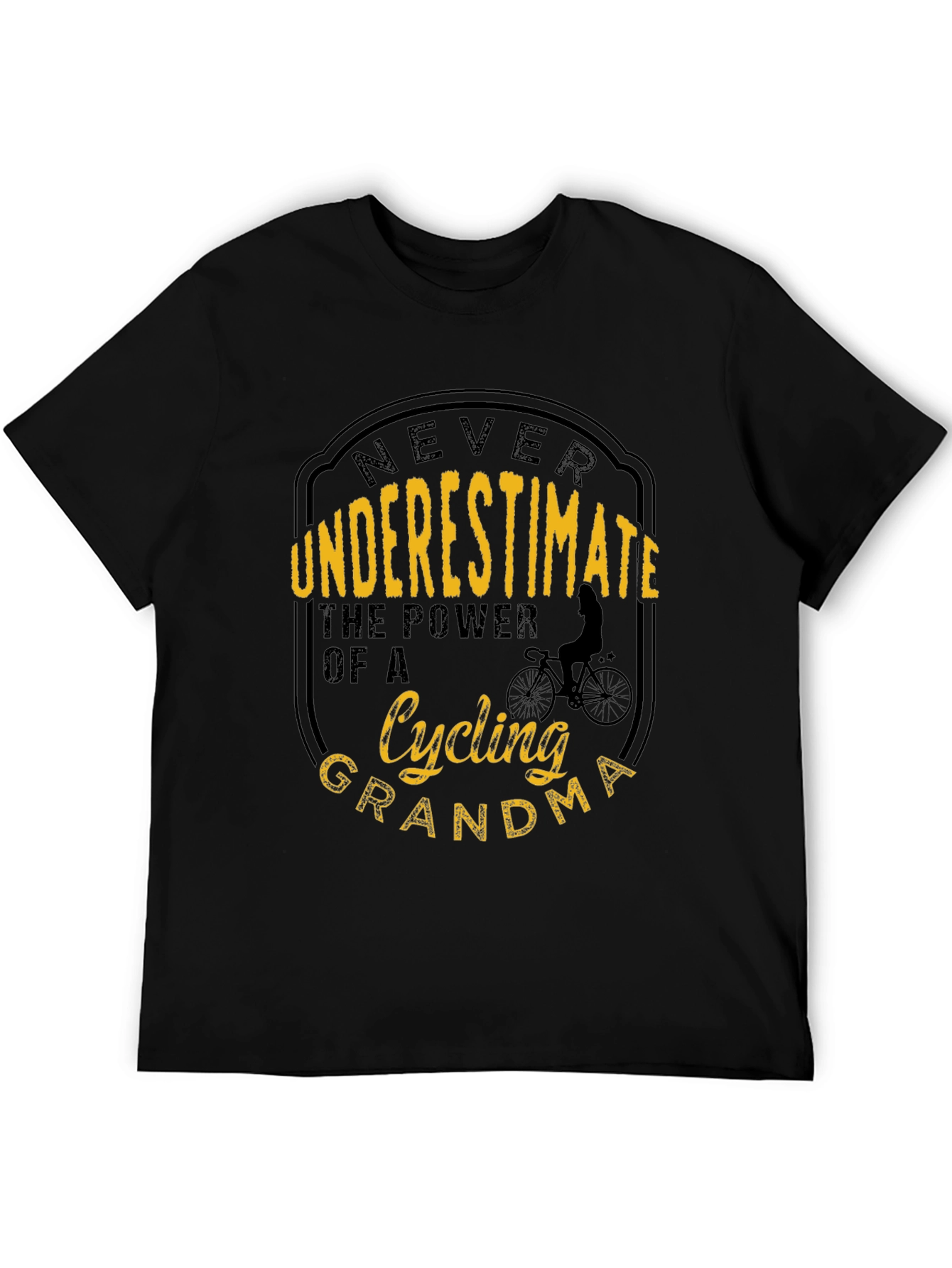 Cycling Grandma T-Shirt - Never Underestimate the Power