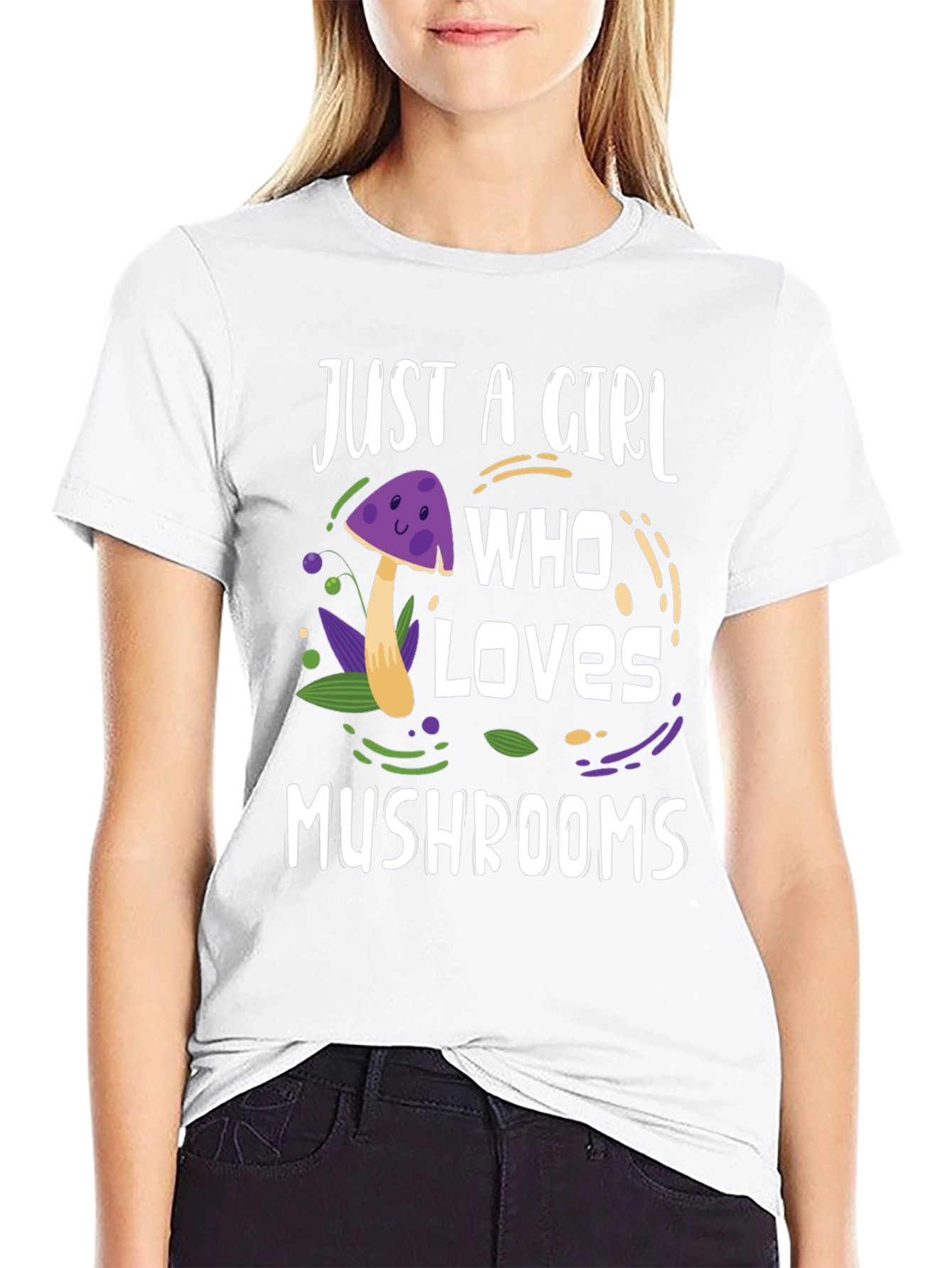 Just A Girl Who Loves Mushrooms T-Shirt