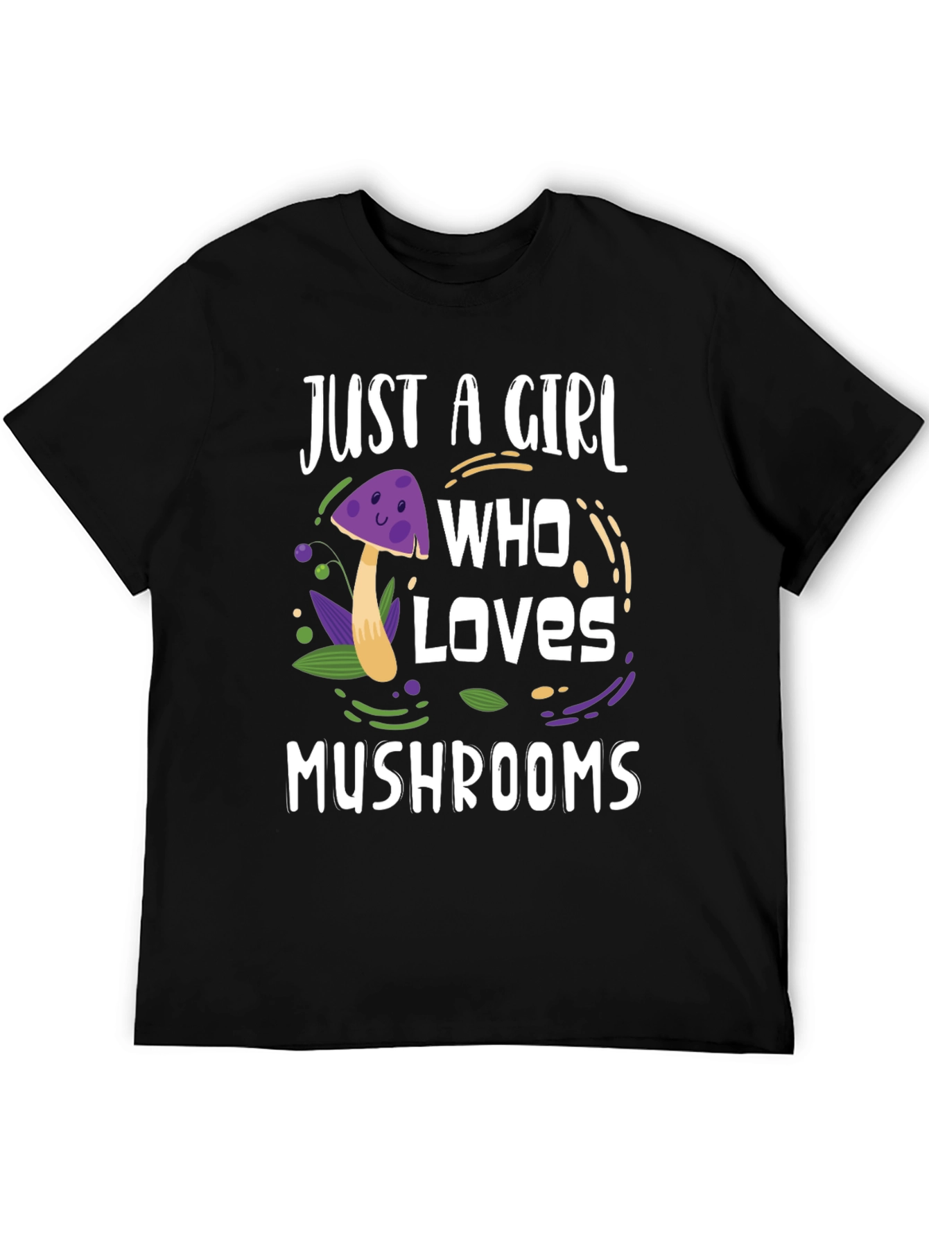 Just A Girl Who Loves Mushrooms T-Shirt