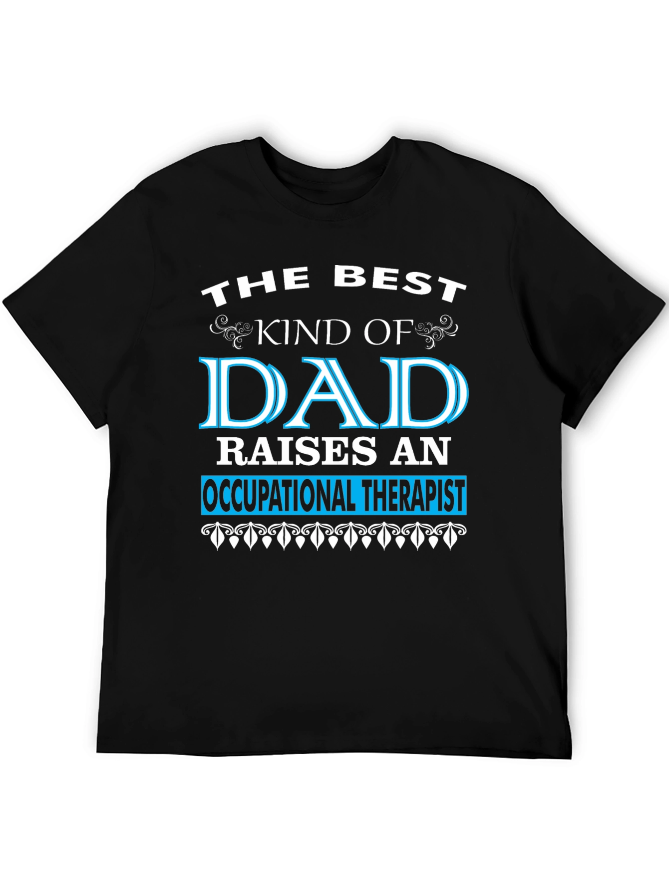 Best Dad Occupational Therapist T-Shirt